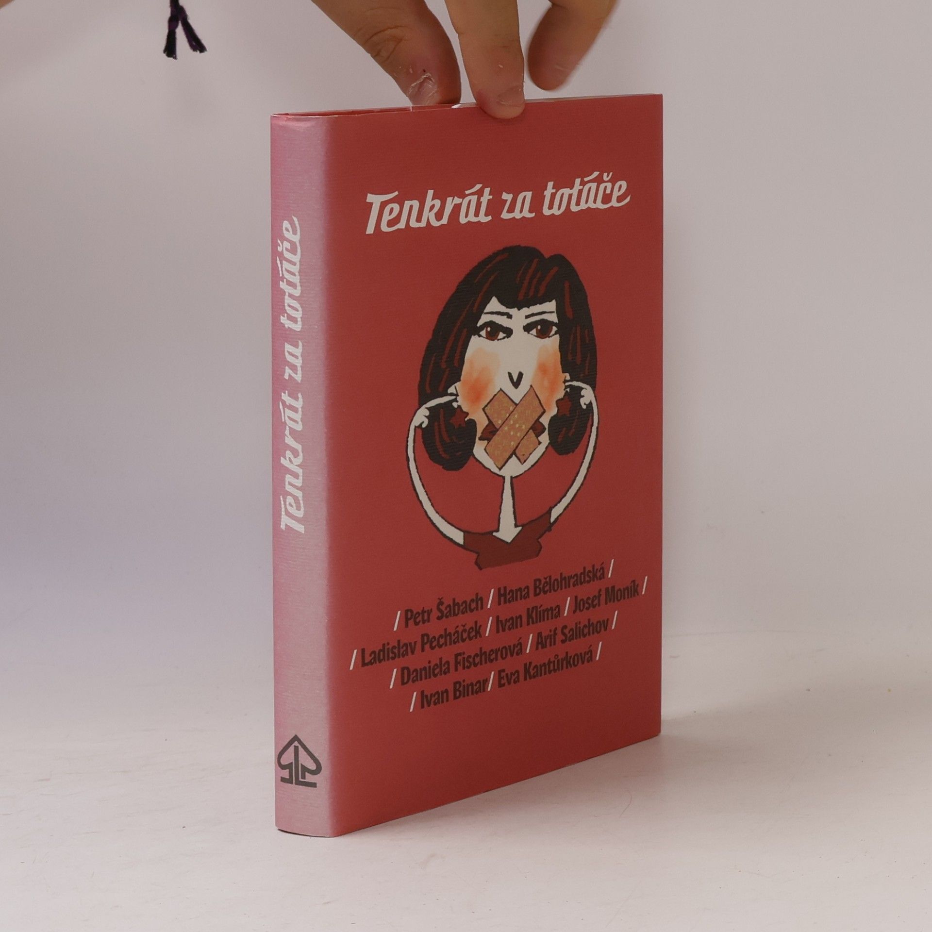 Kolektiv autorů Tenkrát za totáče