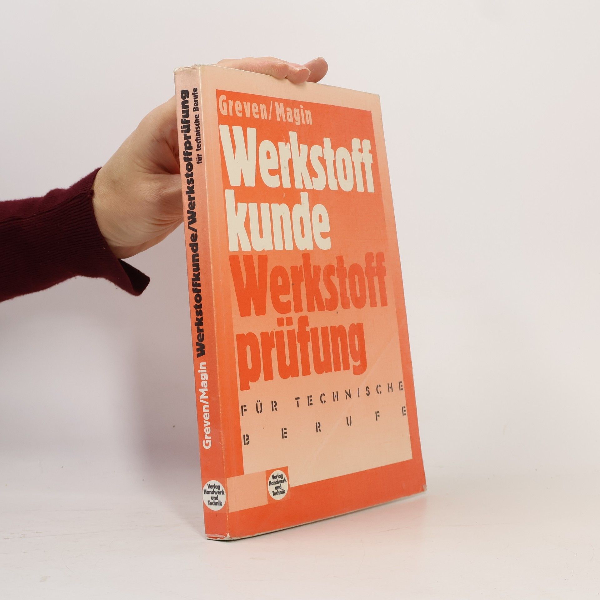 Wolfgang Magin Werkstoffkunde und Werkstoffprüfung für technische Berufe