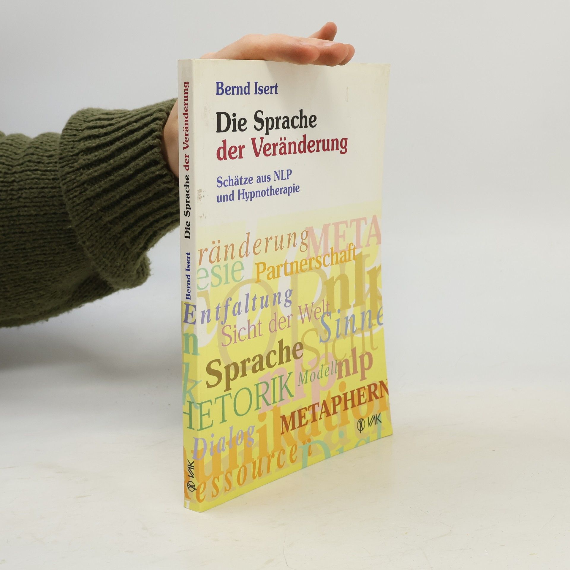 Bernd Isert Die Sprache der Veränderung