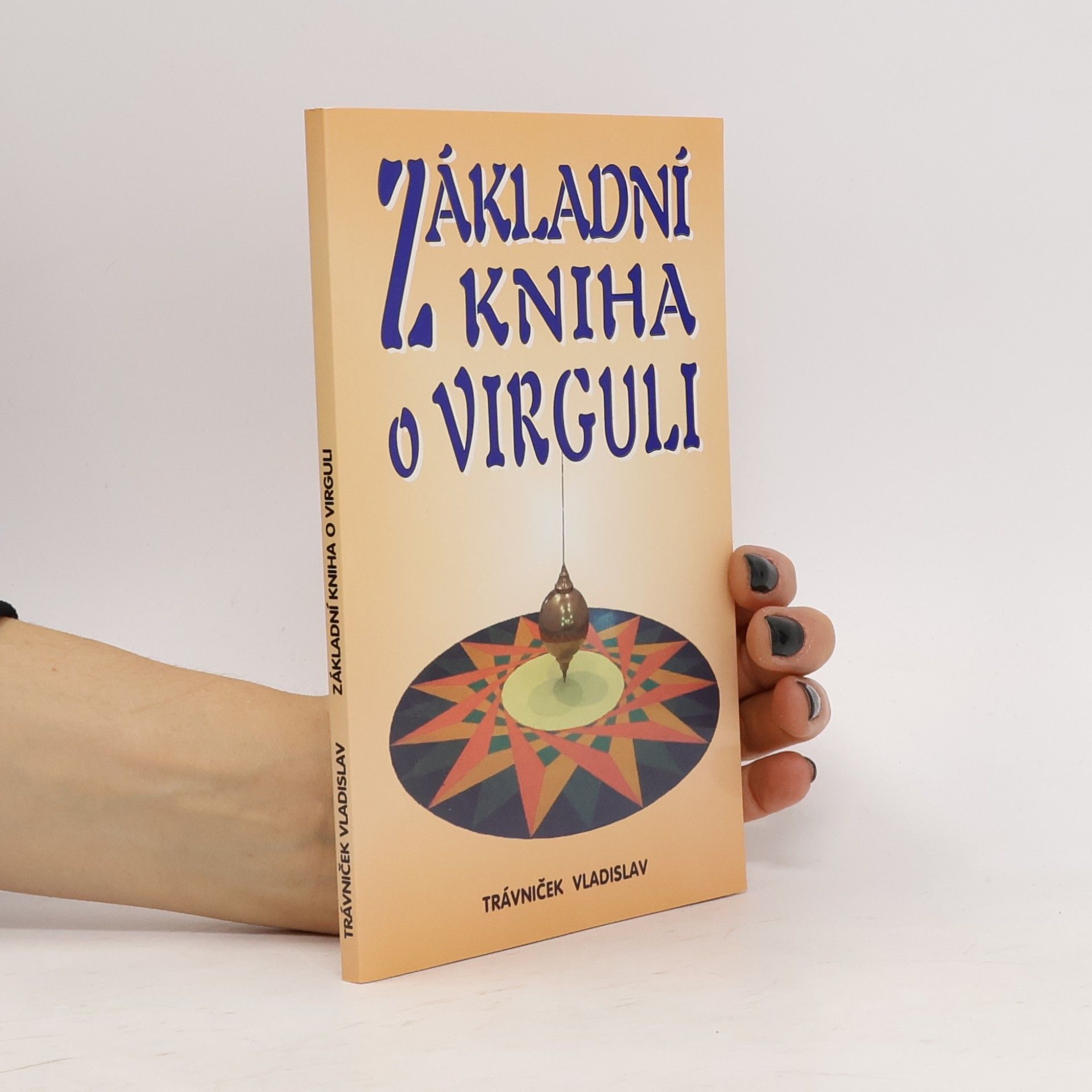 Vladislav Trávniček Základní kniha o virguli