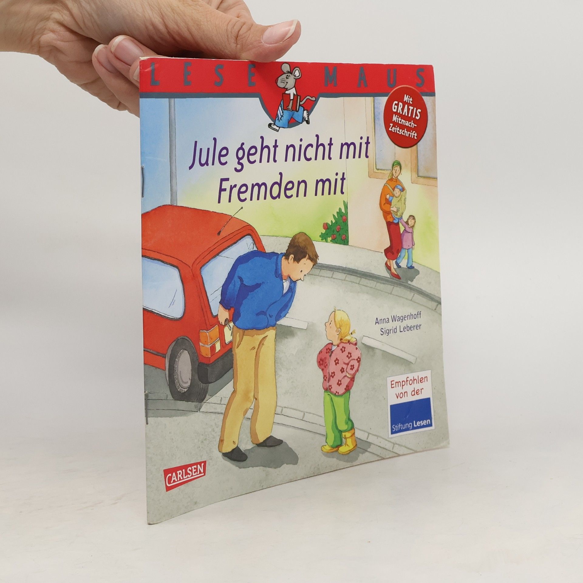Anna Wagenhoff Jule geht nicht mit Fremden mit