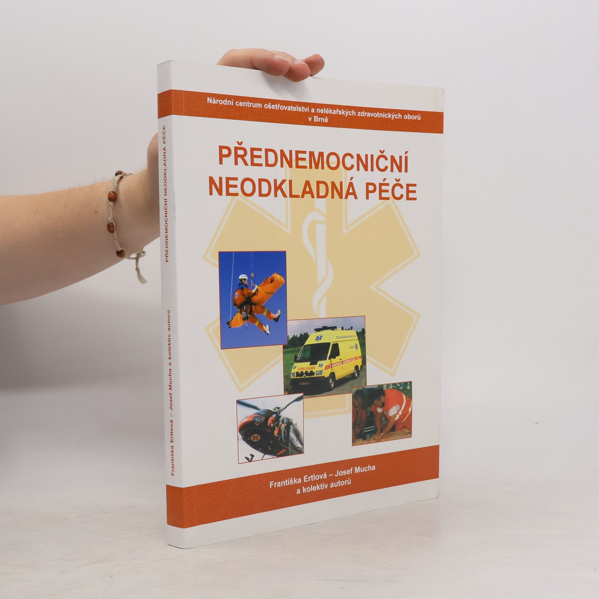 Autorenkollektiv Přednemocniční neodkladná péče