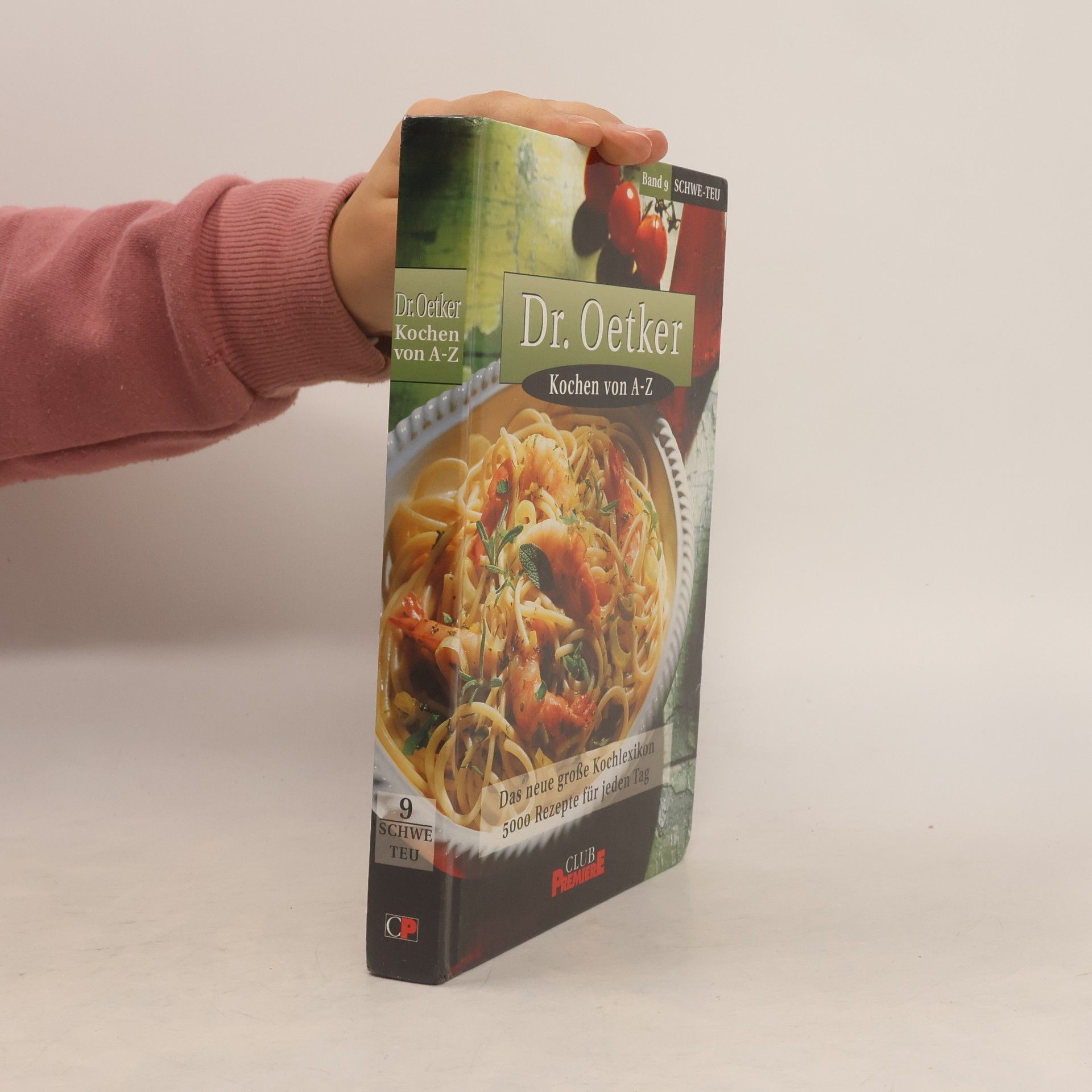 Autorenkollektiv Dr.Oetker. Kochen von A-Z 9