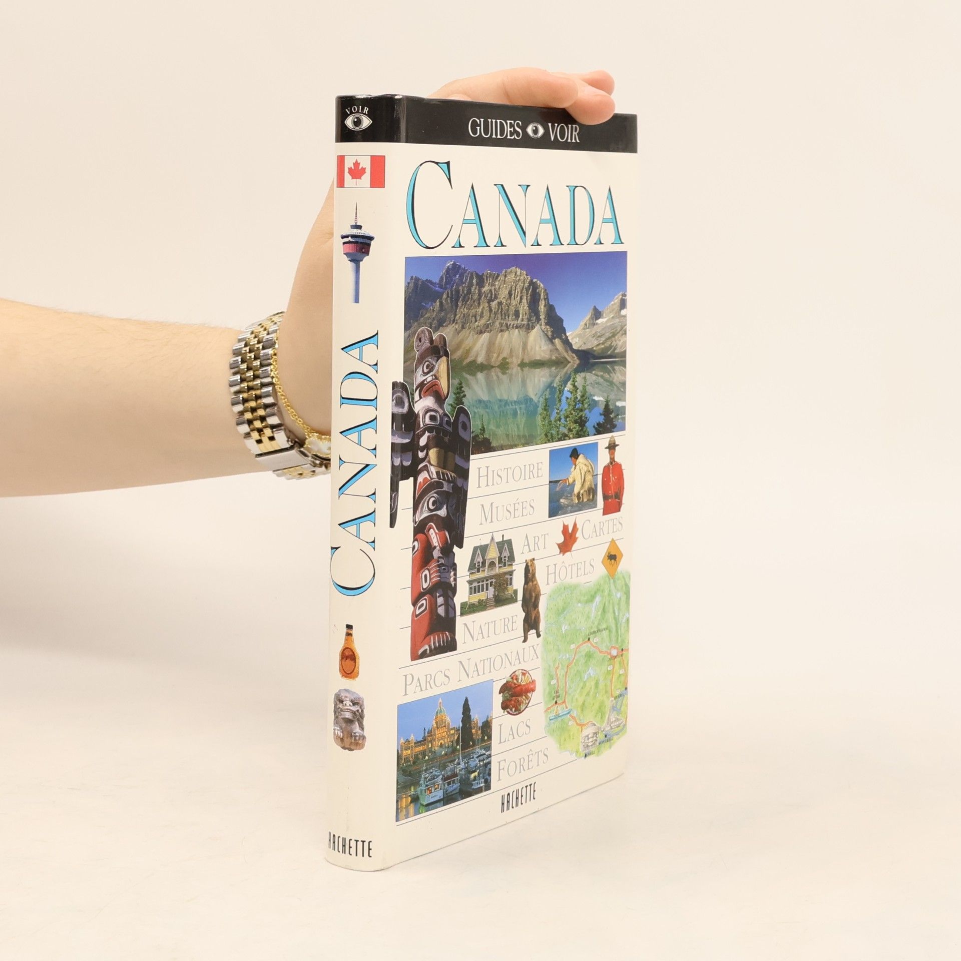 Guide Hachette Tourisme Guides Voir: Canada