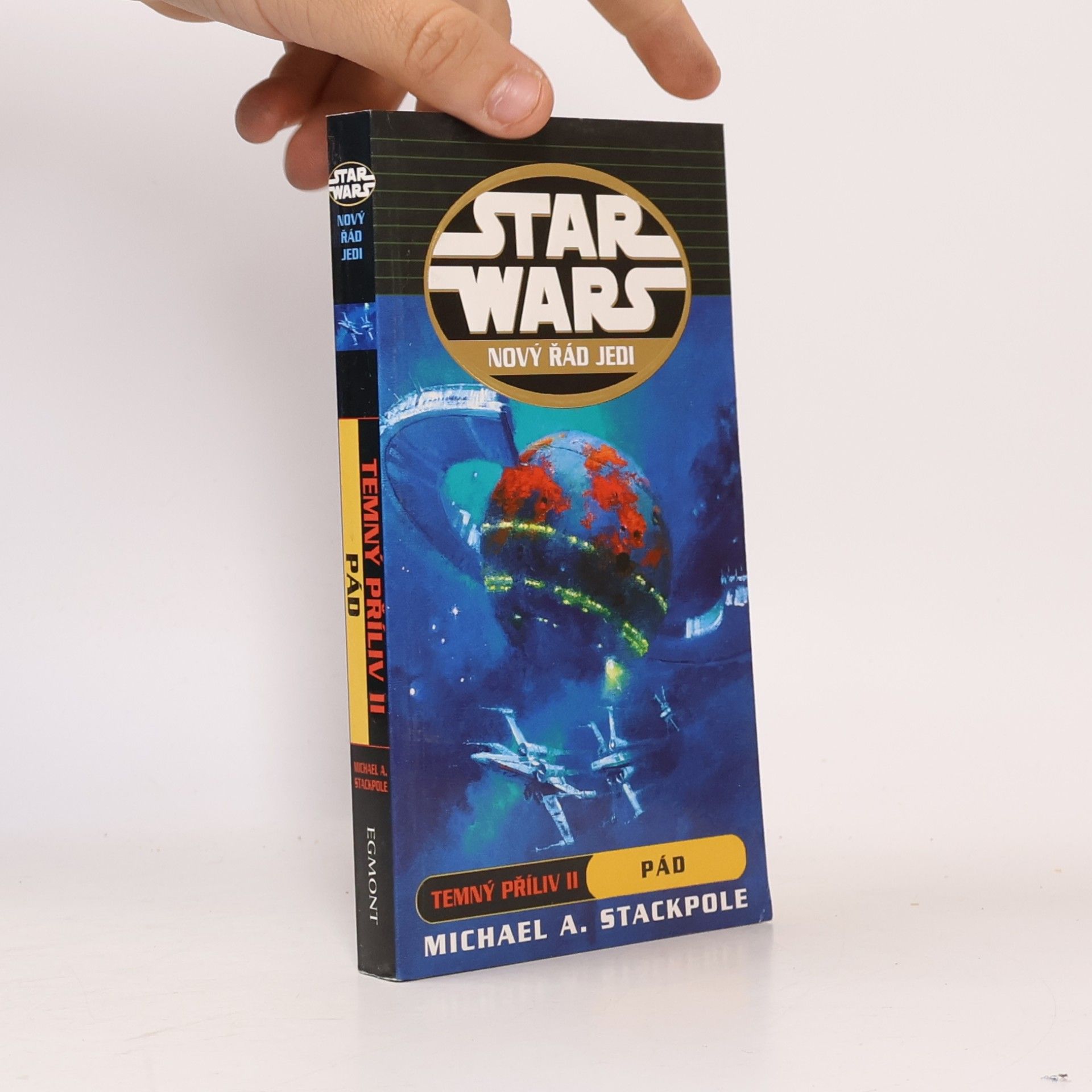 Michael A. Stackpole Star Wars: Nový řád Jedi. Temný příliv. II, Pád
