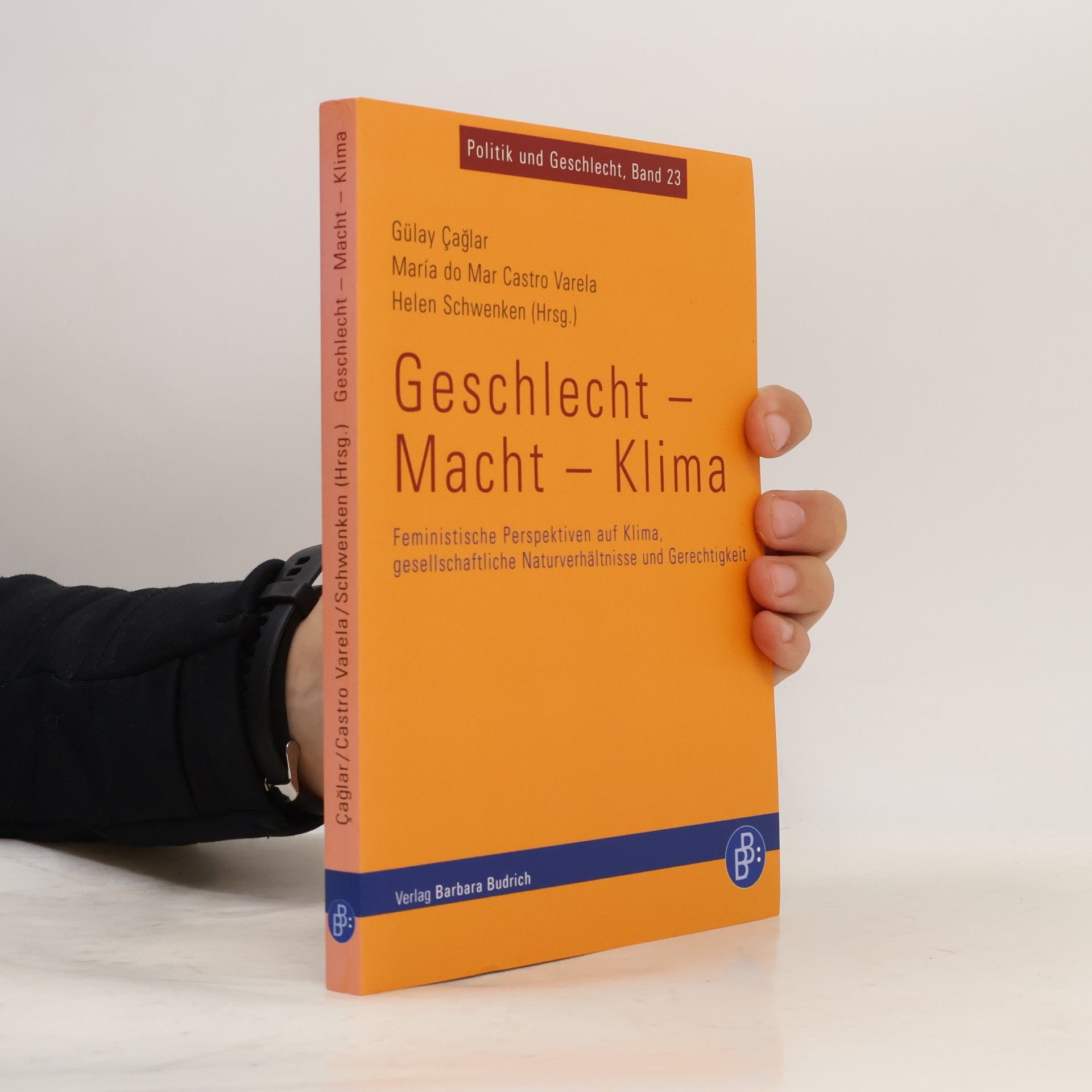 Gülay Çağlar Politik und Geschlecht - 23: Geschlecht - Macht - Klima