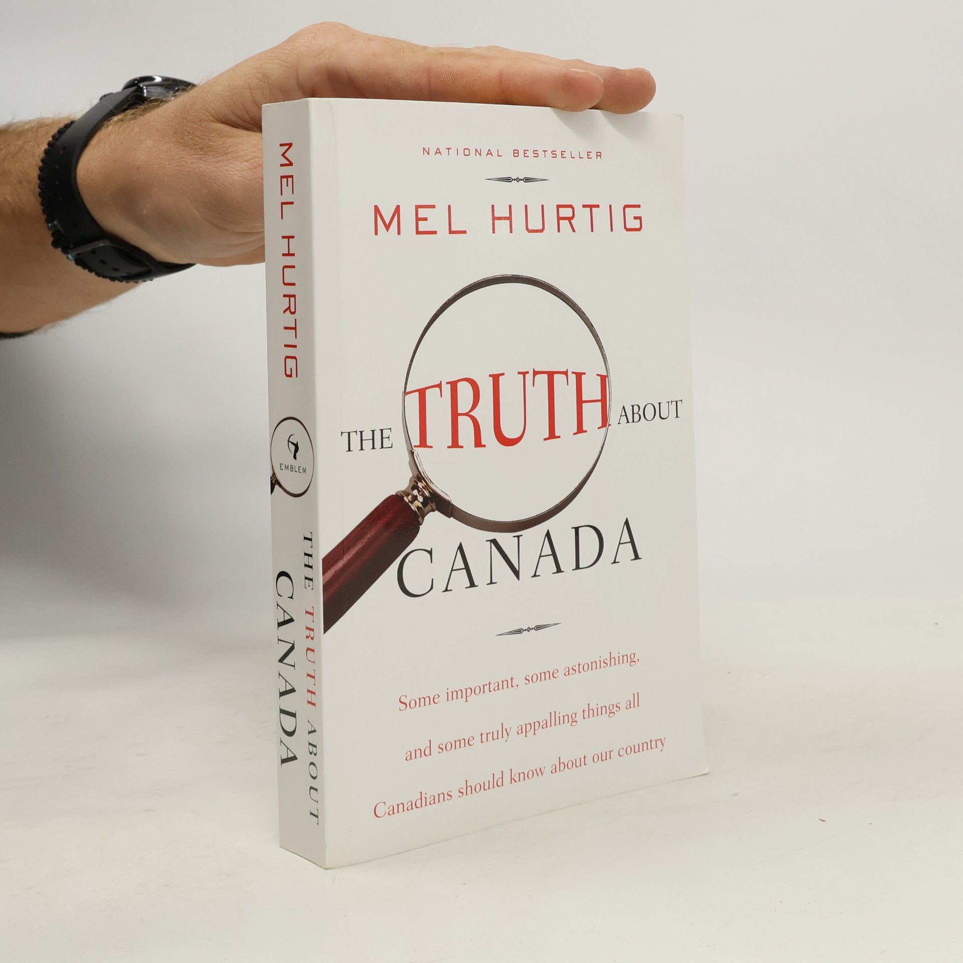 Mel Hurtig The Truth About Canada