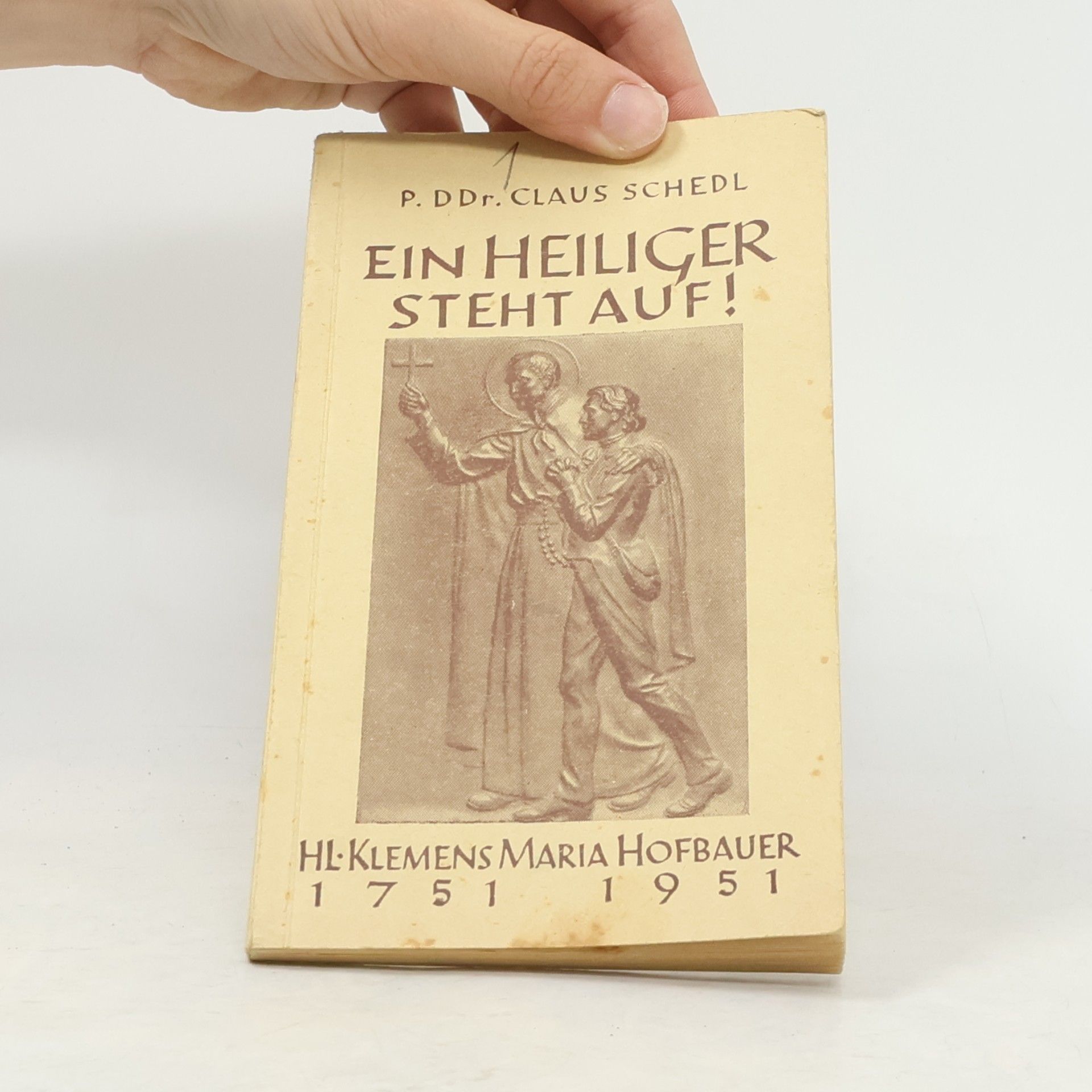 Claus Schedl Ein Heiliger steht auf!