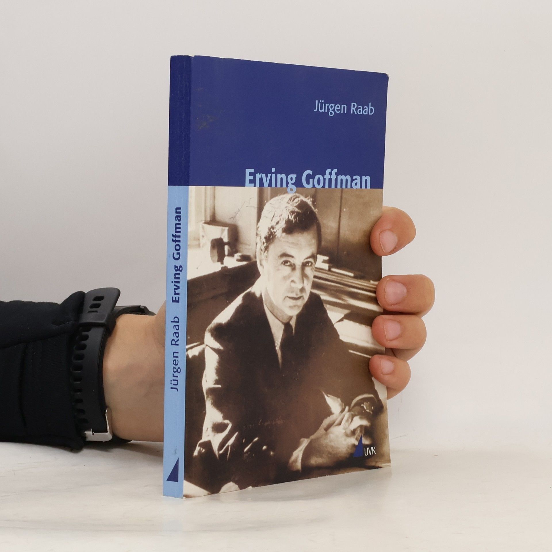 Jürgen Raab Klassiker der Wissenssoziologie: Erving Goffman