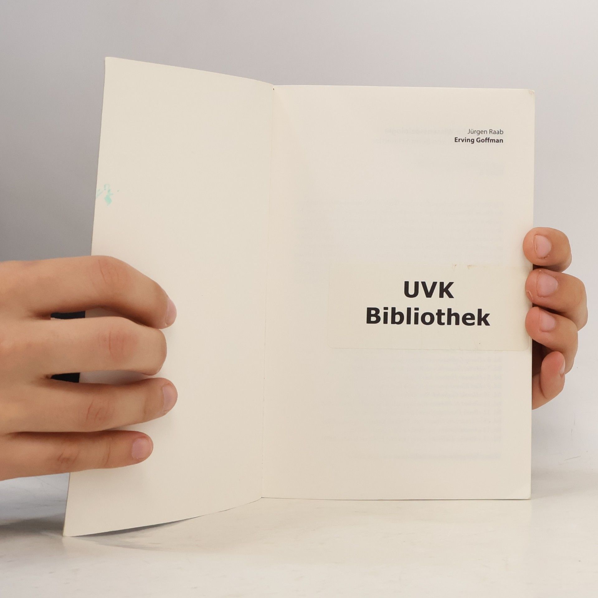 Jürgen Raab Klassiker der Wissenssoziologie: Erving Goffman