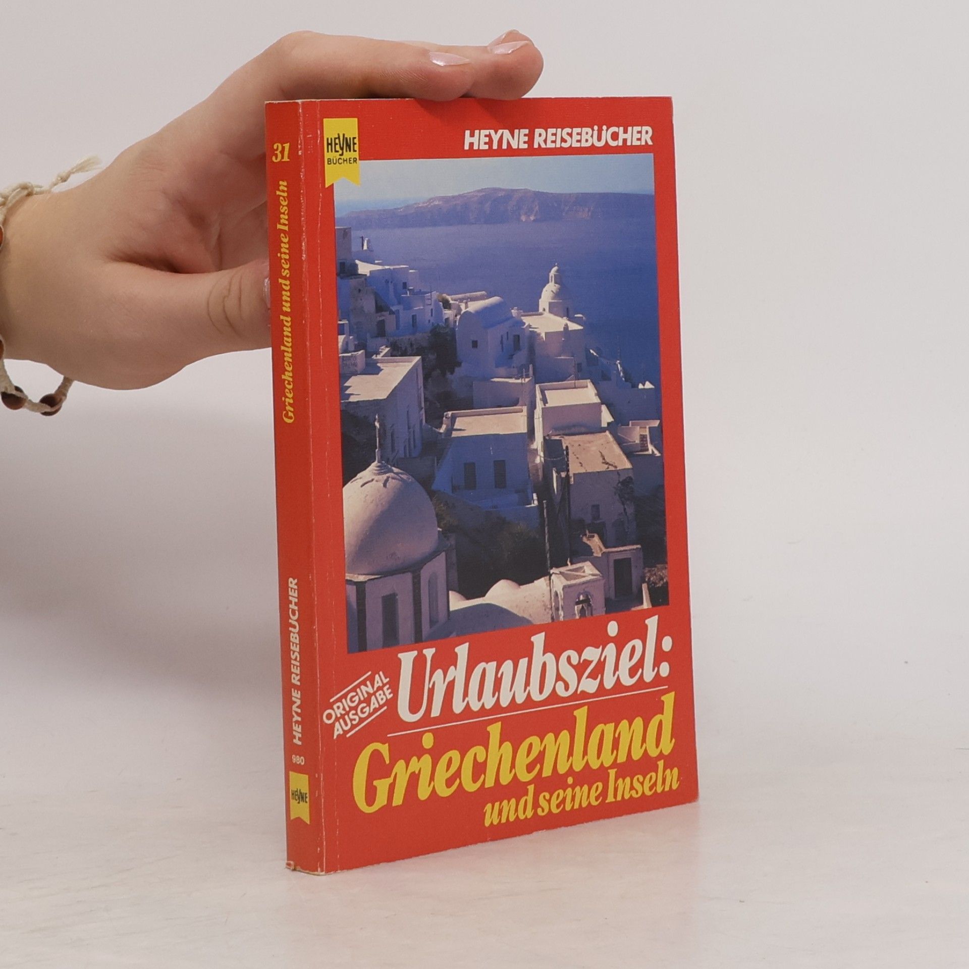 Klaus Viedebantt Heyne Reisebücher - 31: Urlaubsziel Griechenland und seine Inseln