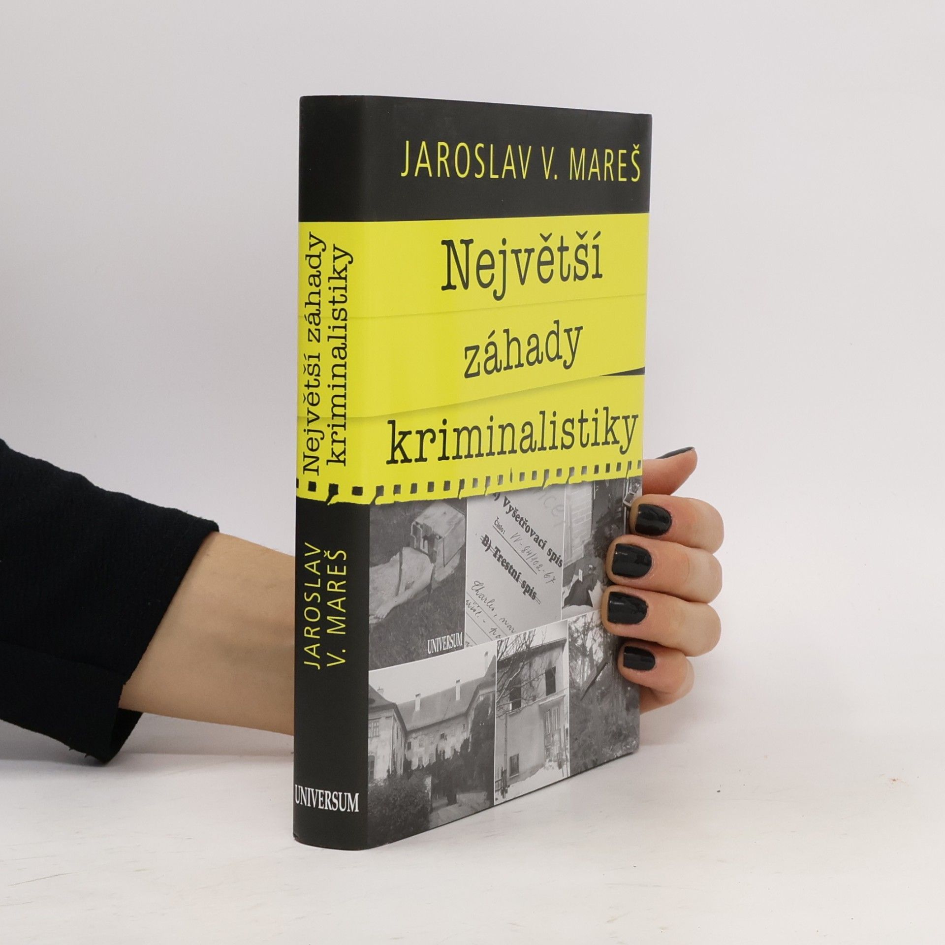 Jaroslav V. Mareš Největší záhady kriminalistiky