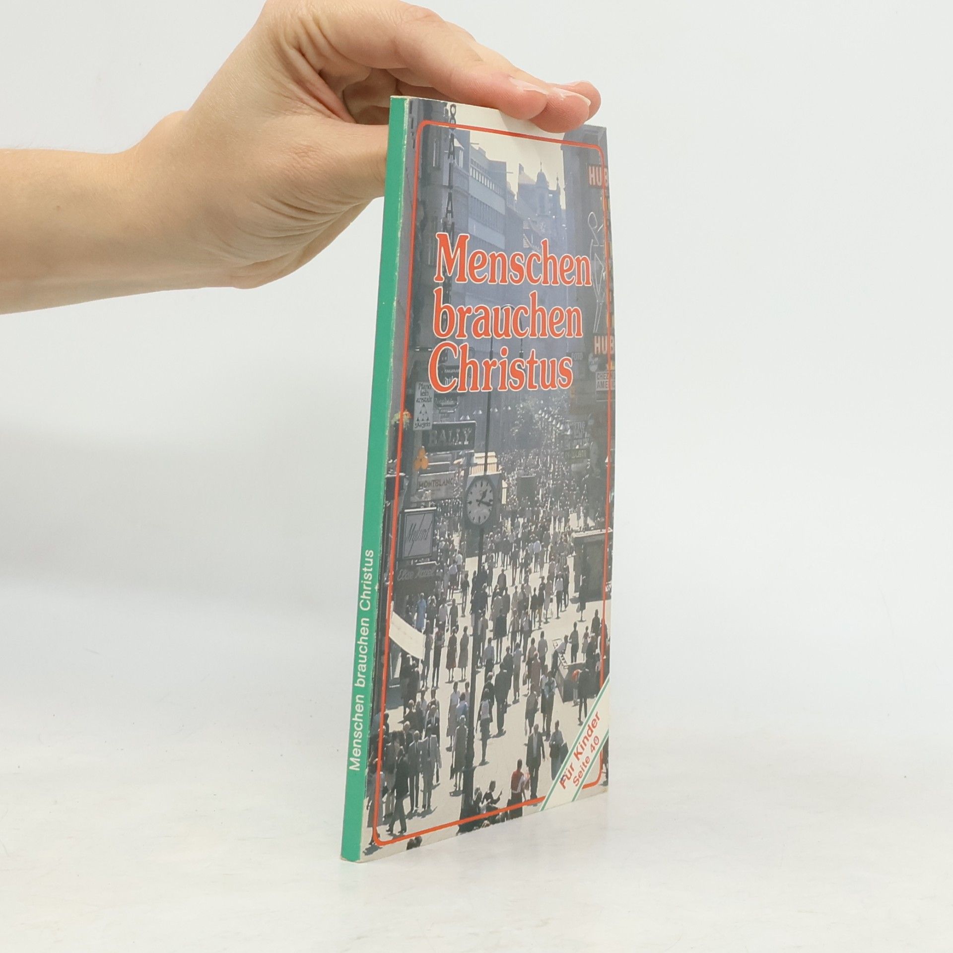 Various authors Menschen brauchen Christus
