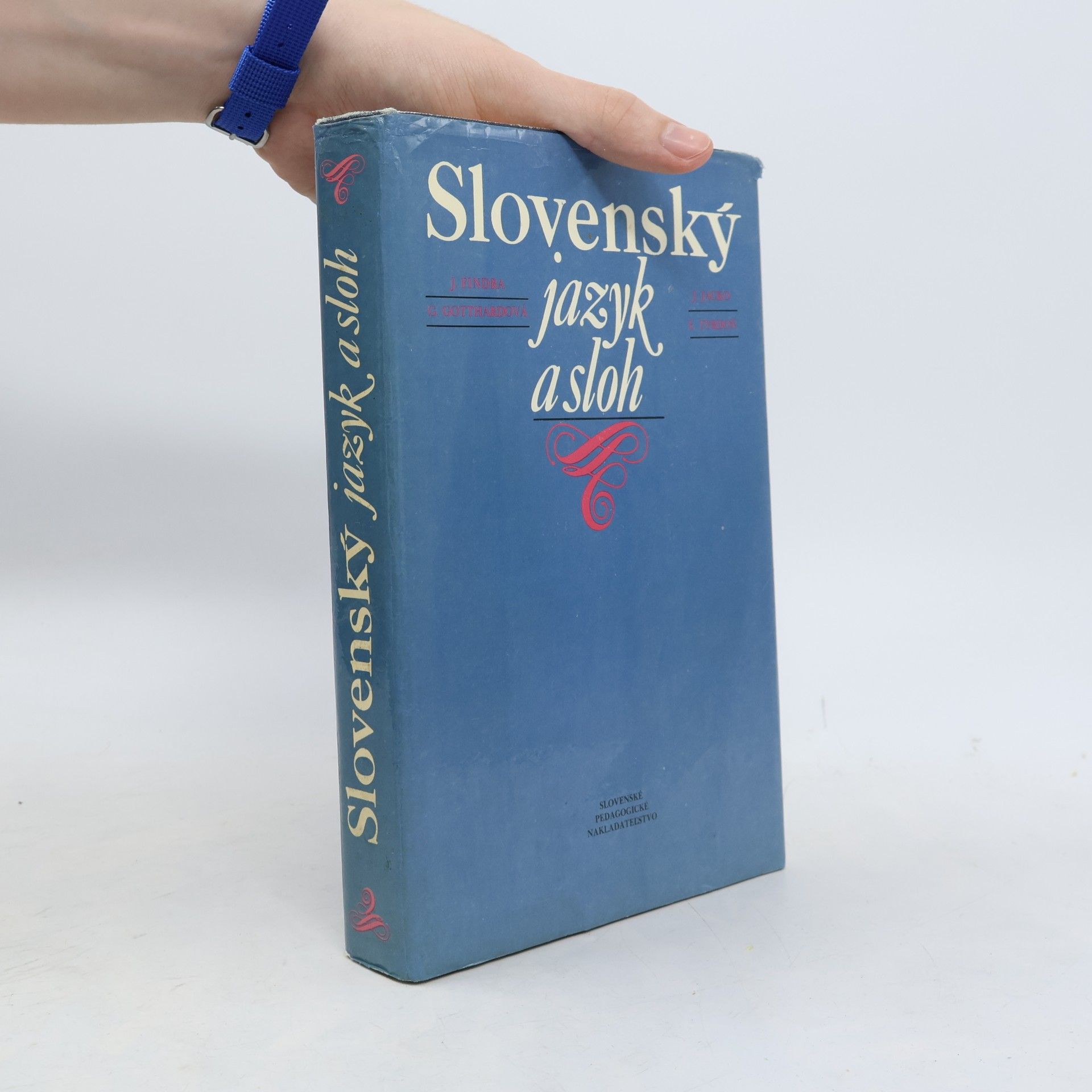 Gotthardová Gabriela Findra Ján Jacko Jozef Tvrdoň Emil Slovenský jazyk a sloh
