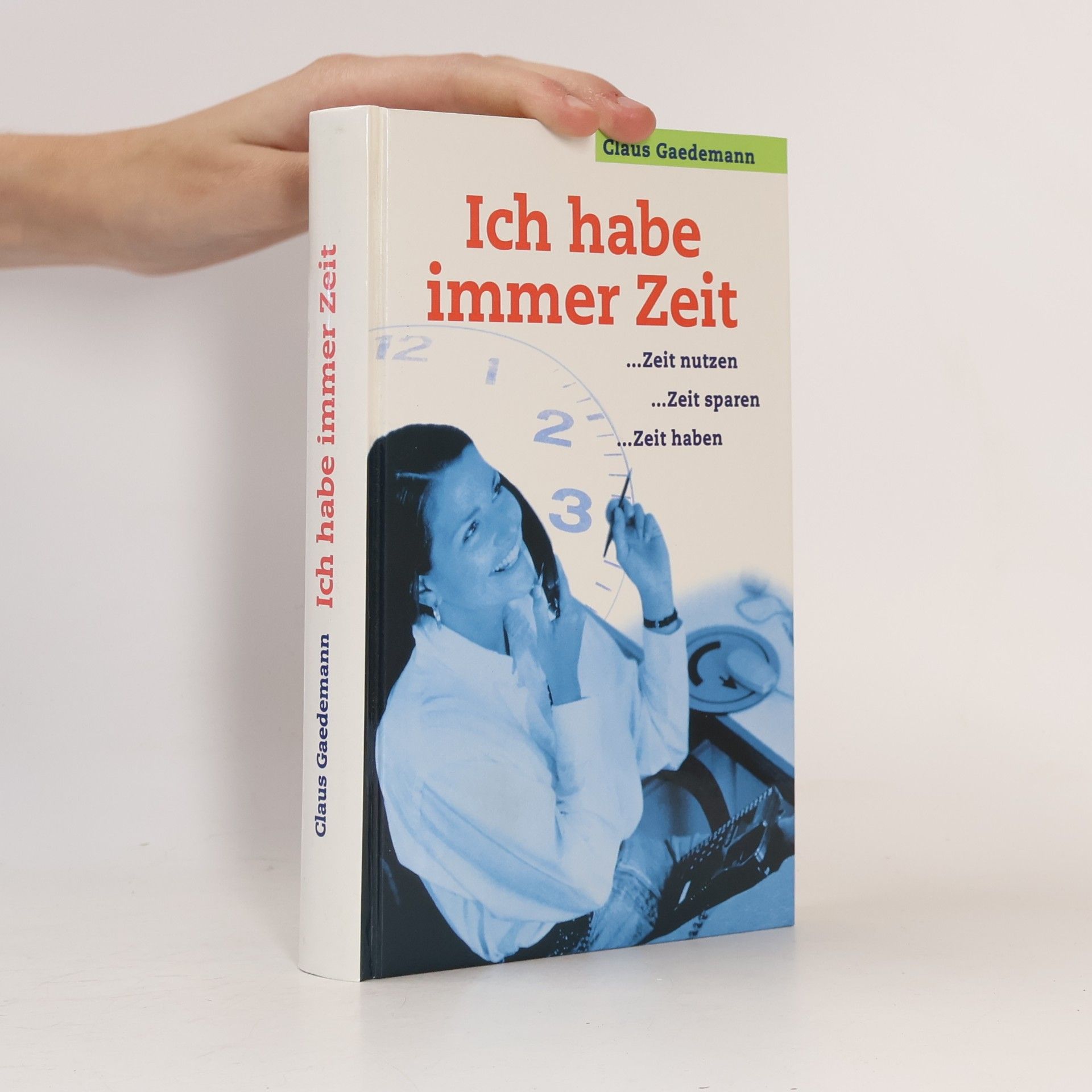Claus Gaedemann Ich habe immer Zeit