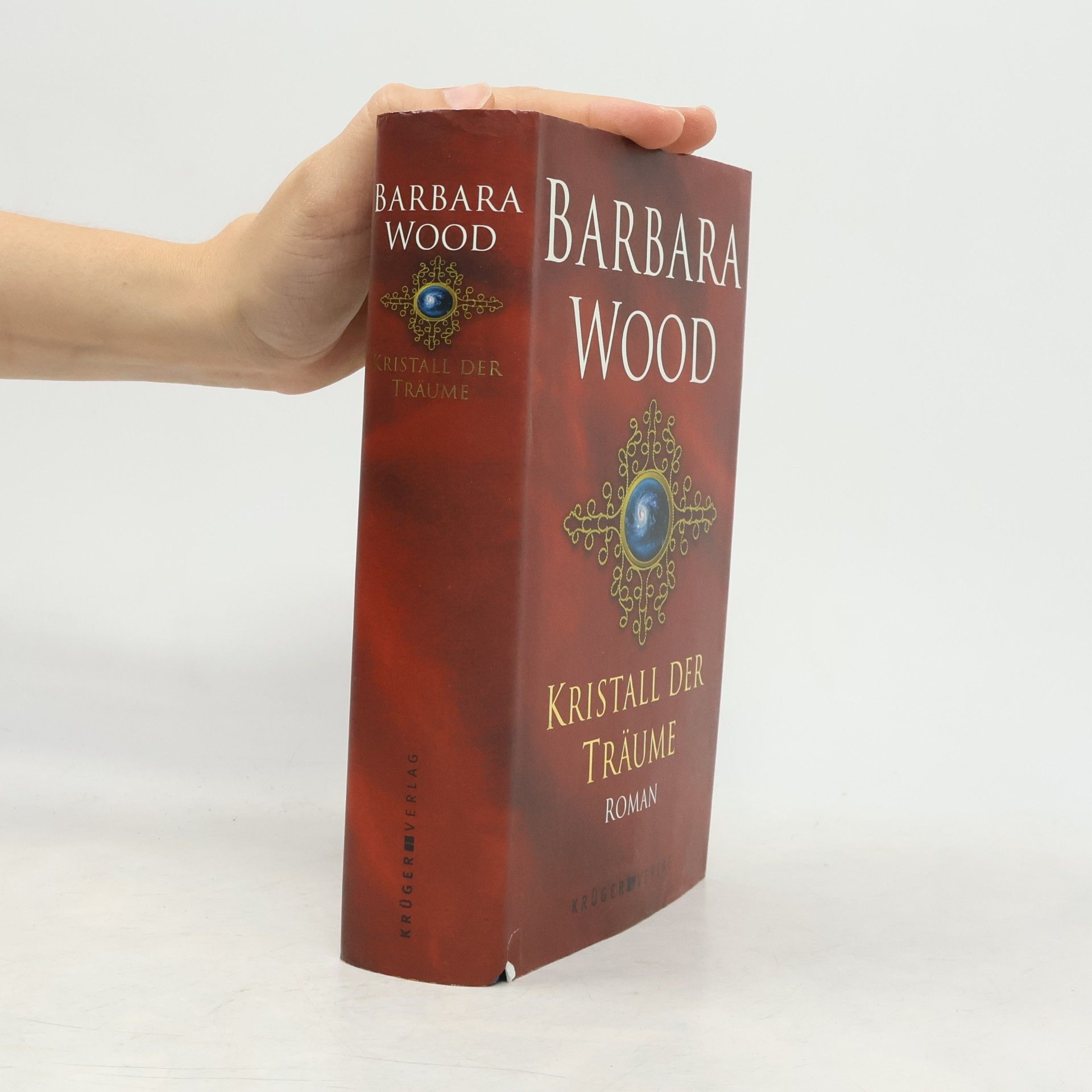 Barbara Wood Kristall der Träume