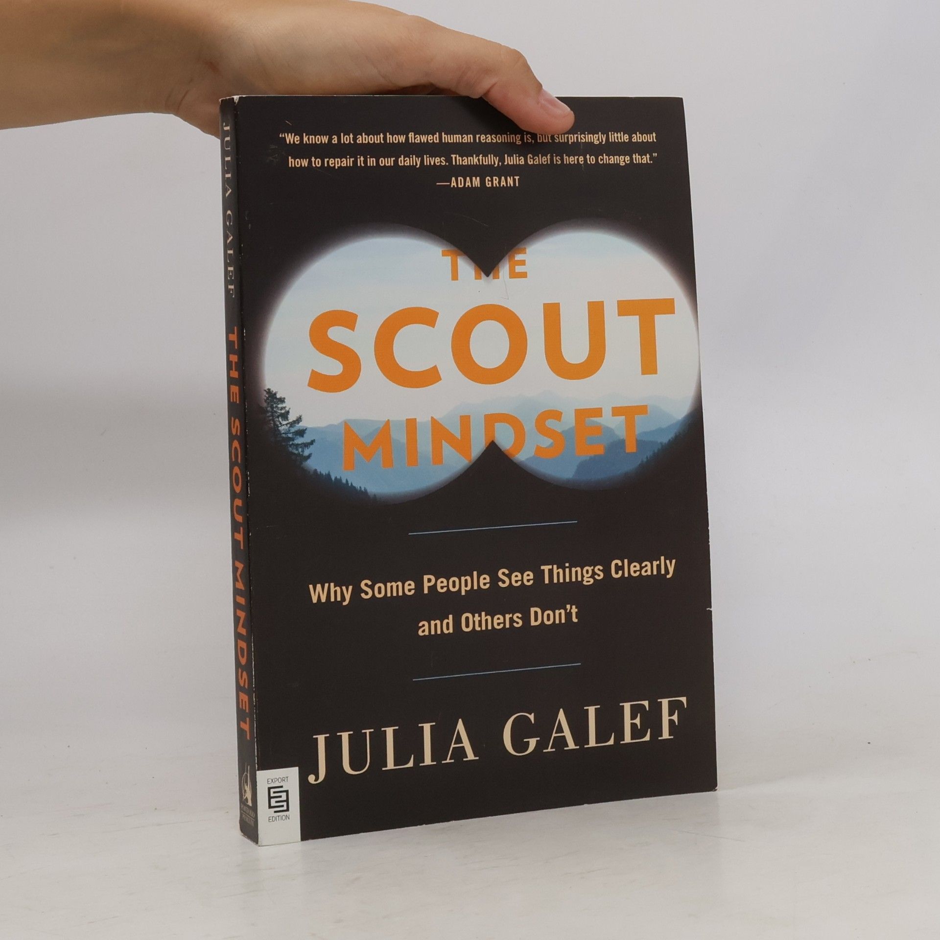 Julia Galef The Scout Mindset