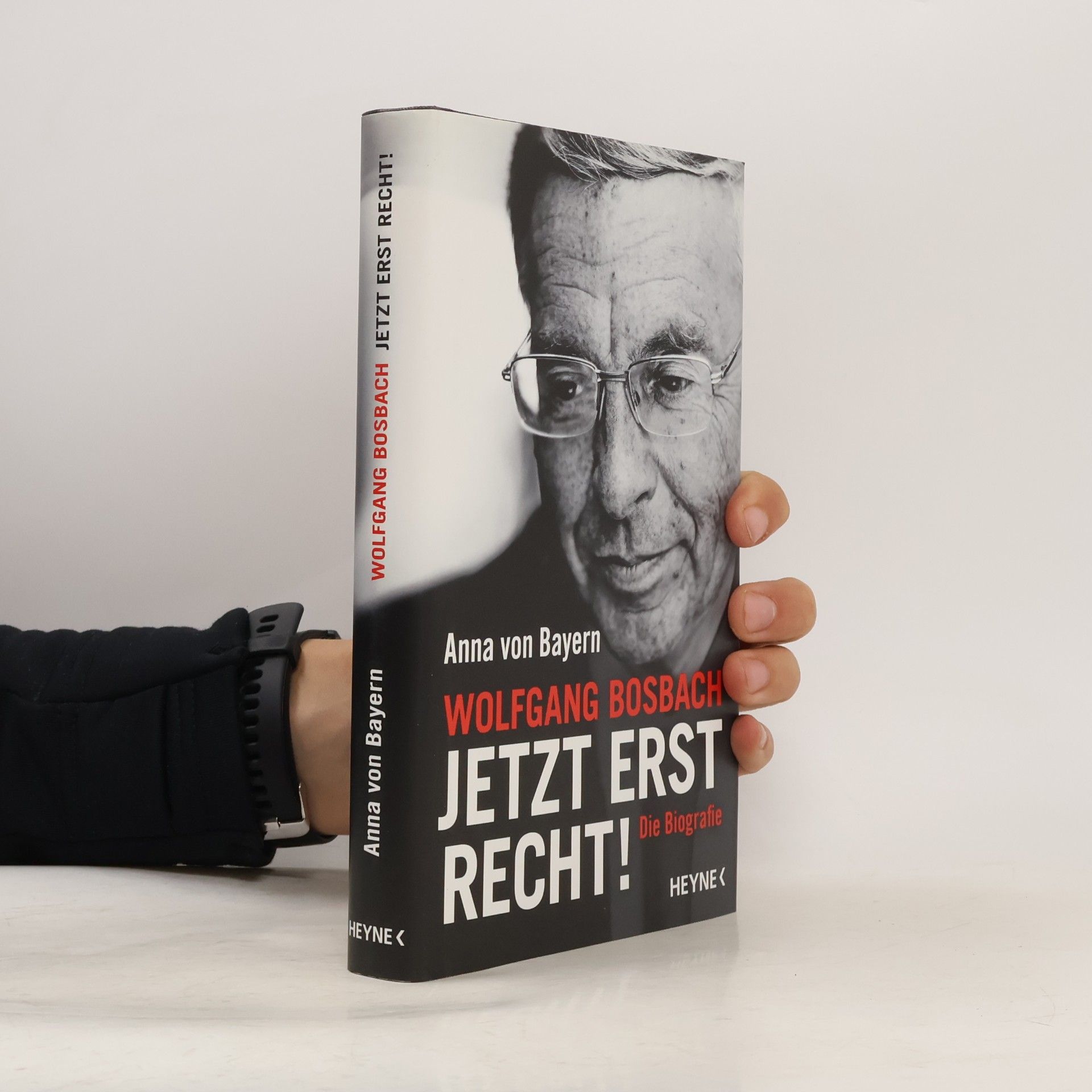 Anna von Bayern Wolfgang Bosbach - jetzt erst recht!