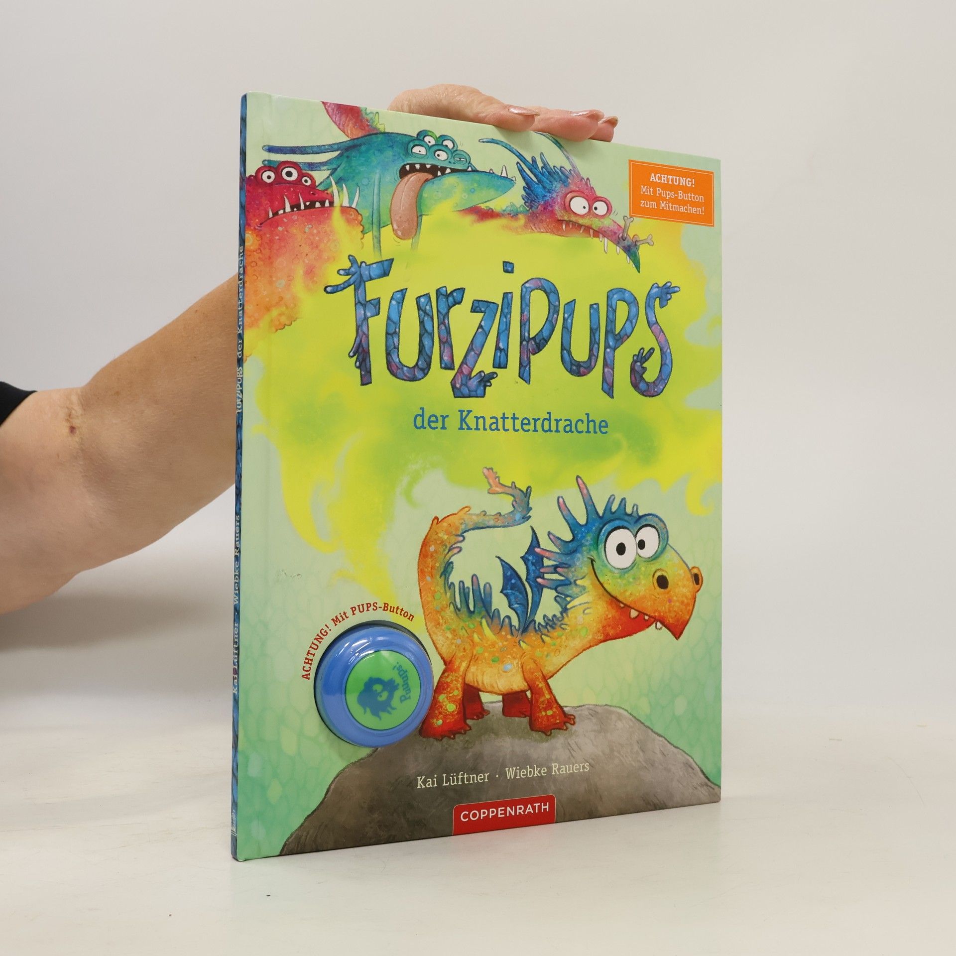 Kai Lüftner Furzipups, der Knatterdrache