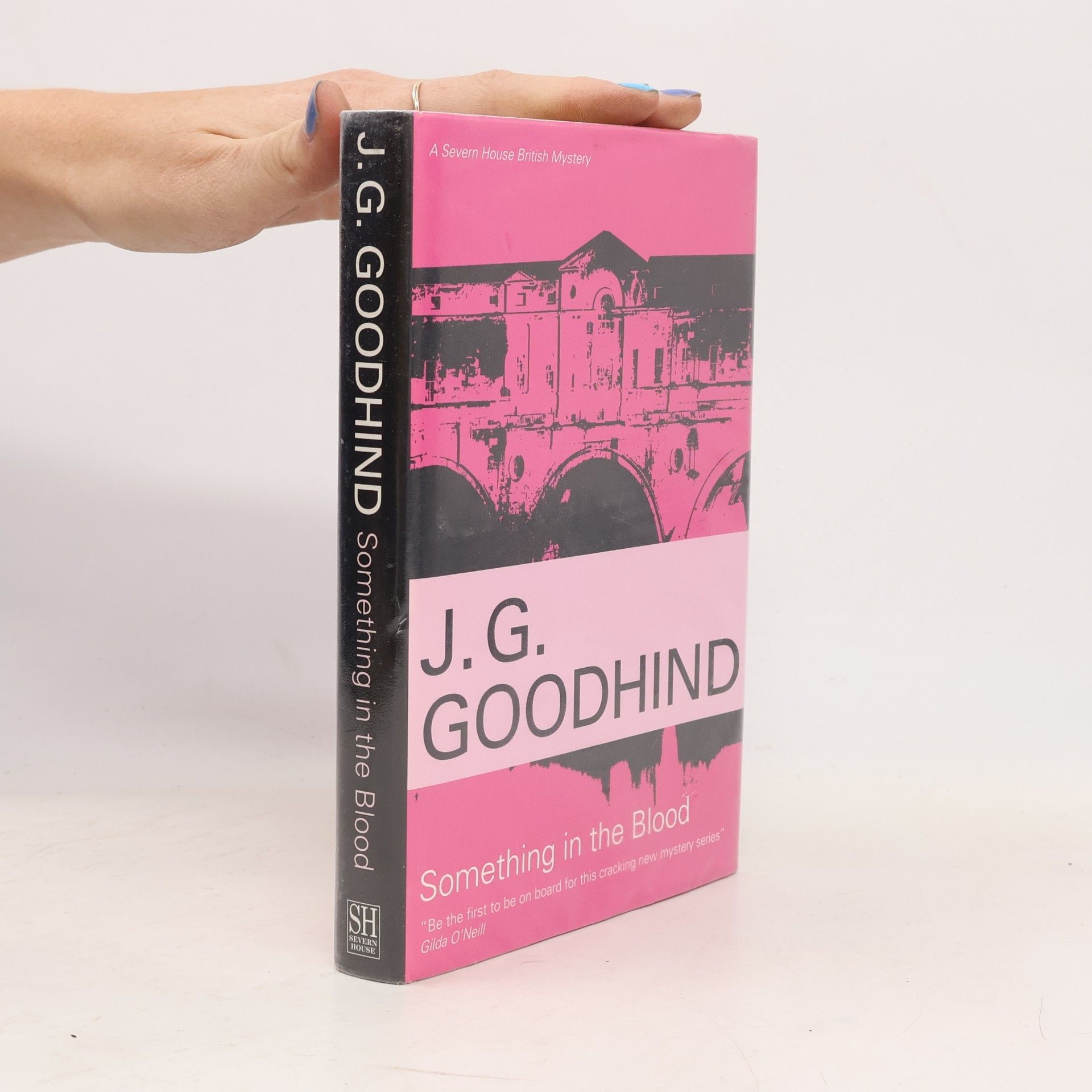 J. G. Goodhind A Severn House British Mystery: Something in the Blood