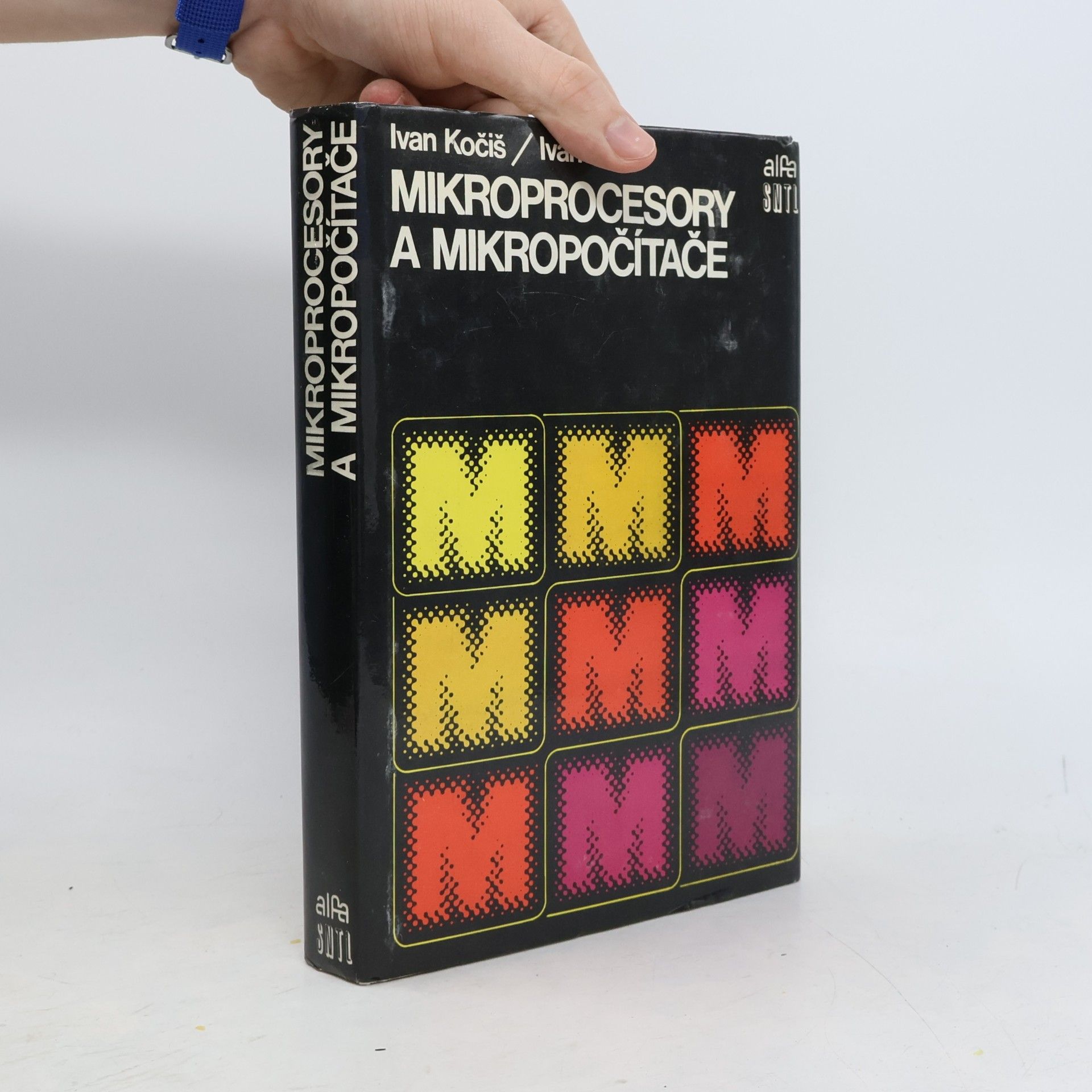Ivan Kočiš Mikroprocesory a mikropočítače