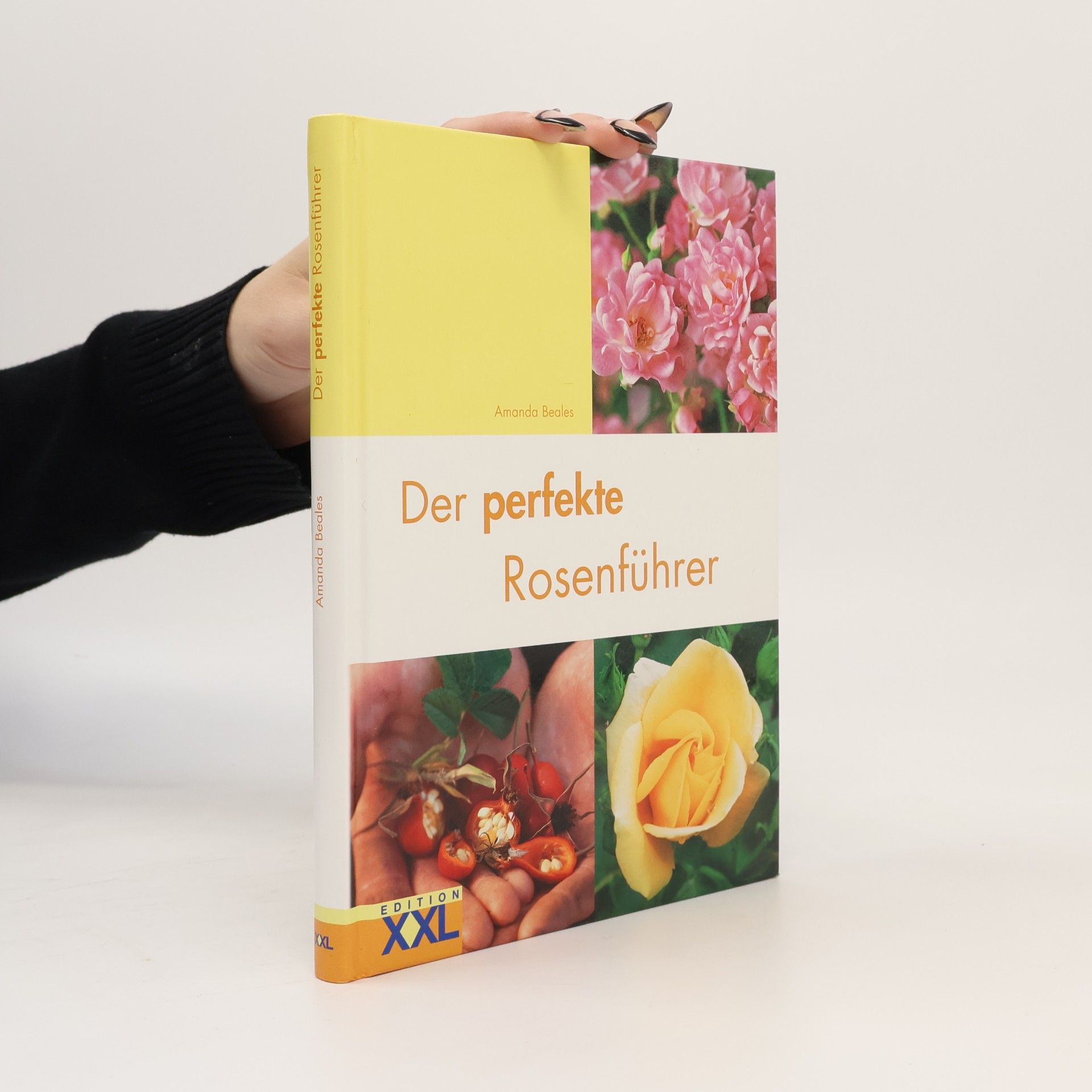 Amanda Beales Der perfekte Rosenführer