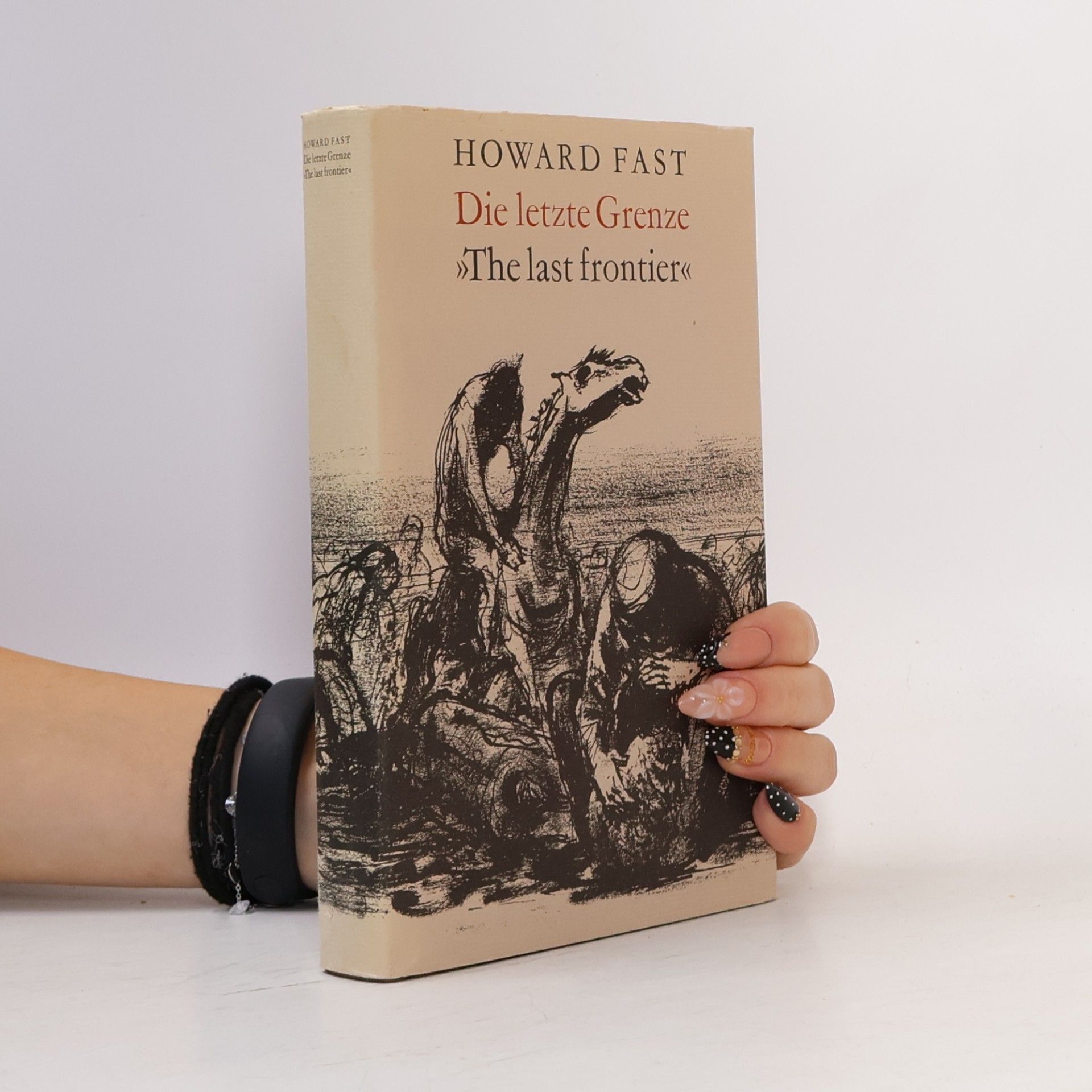Howard Fast Die letzte Grenze