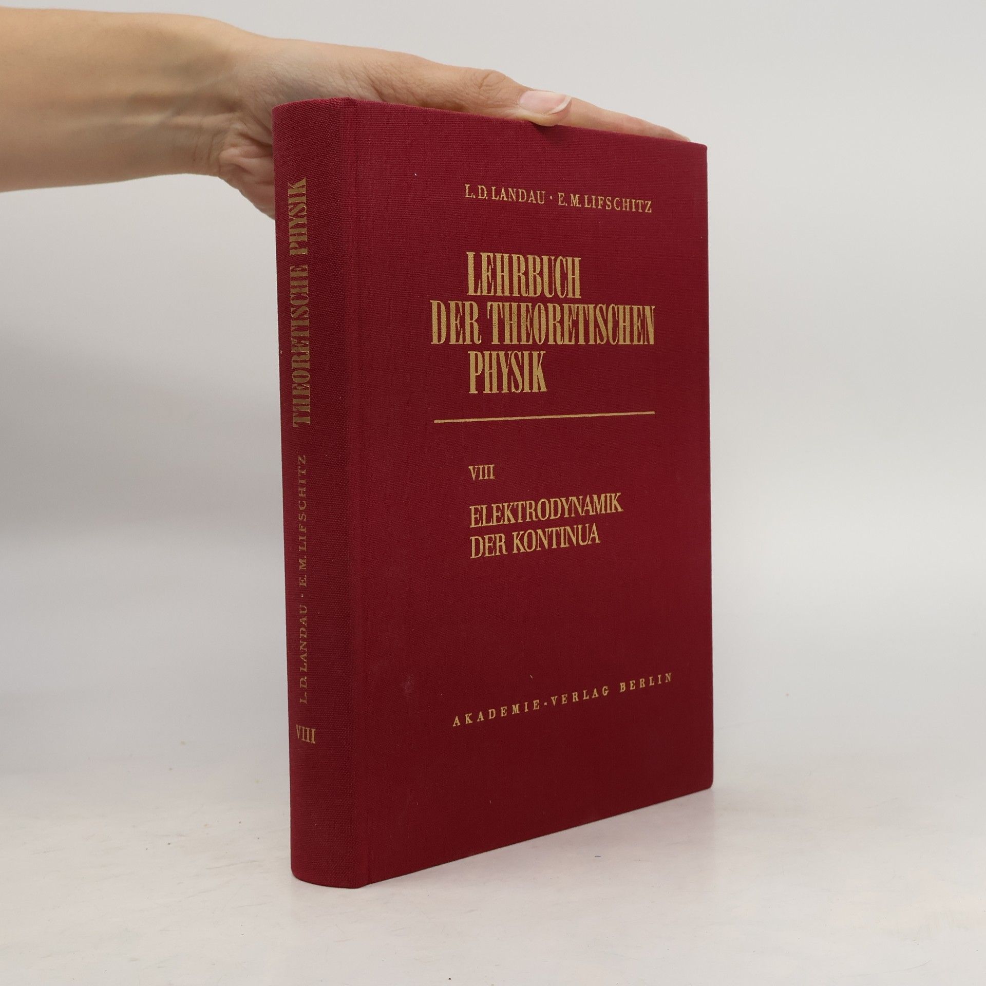 Collectif d'auteurs Lehrbuch der theoretischen Physik VIII
