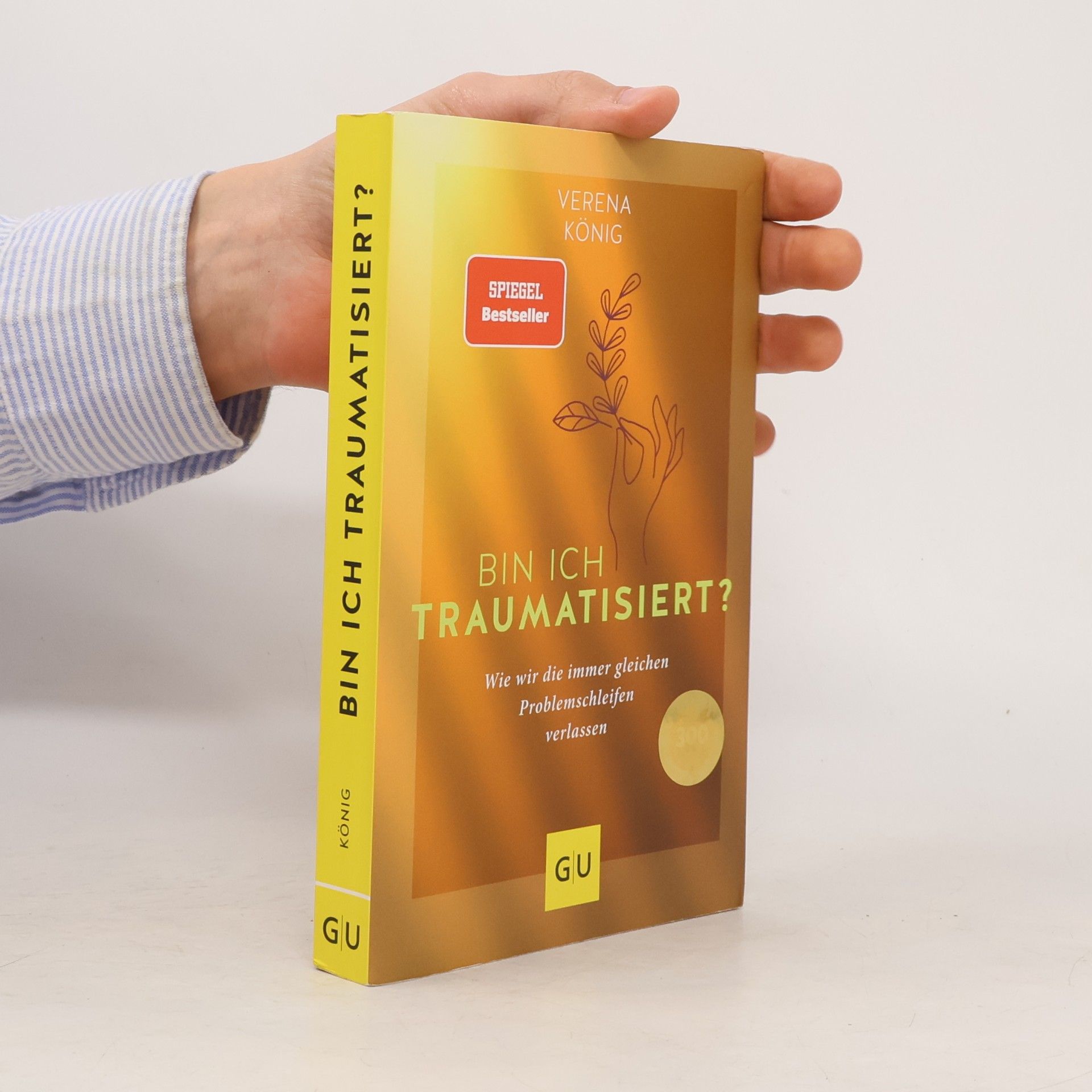 Verena König Bin ich traumatisiert?