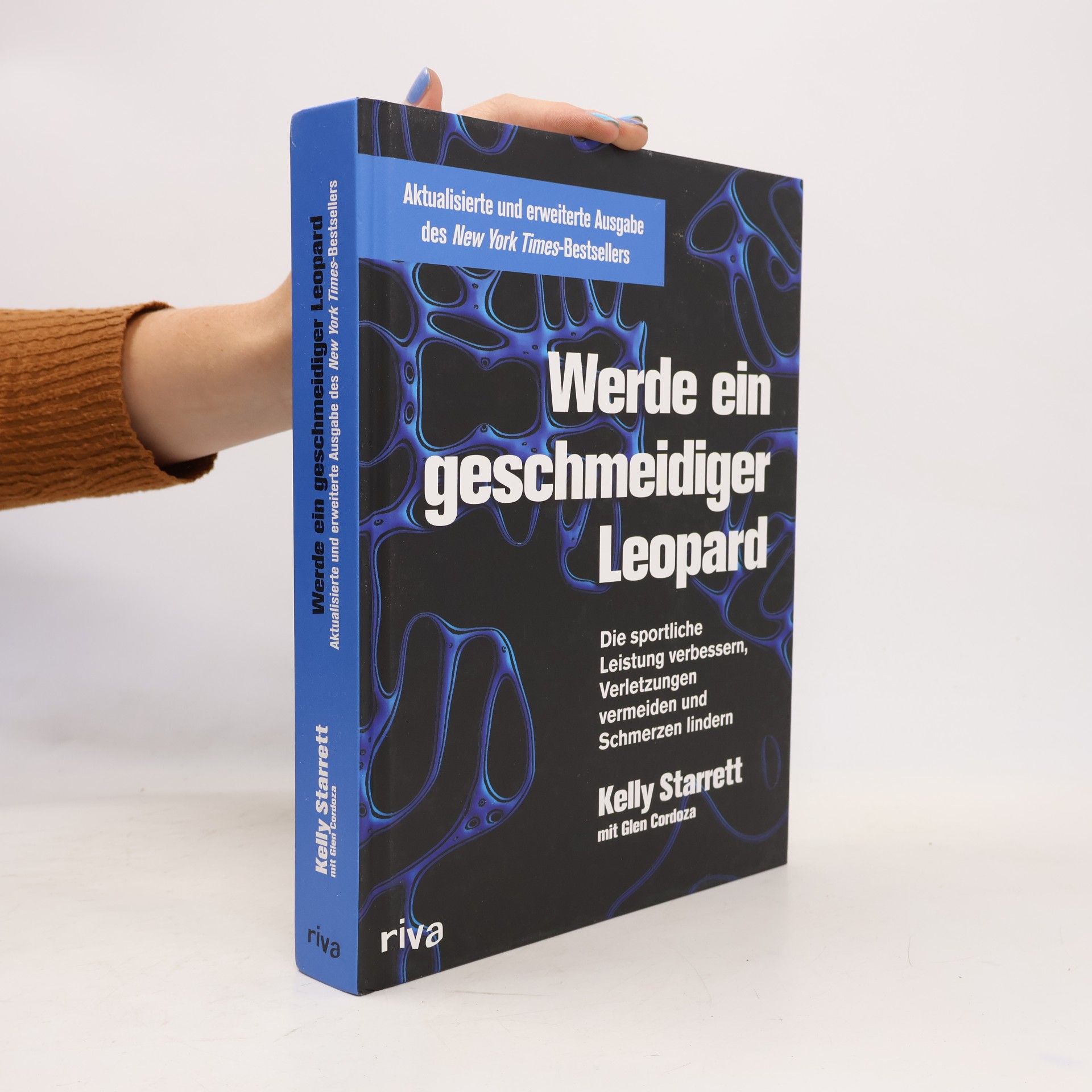 Kelly Starrett Werde ein geschmeidiger Leopard