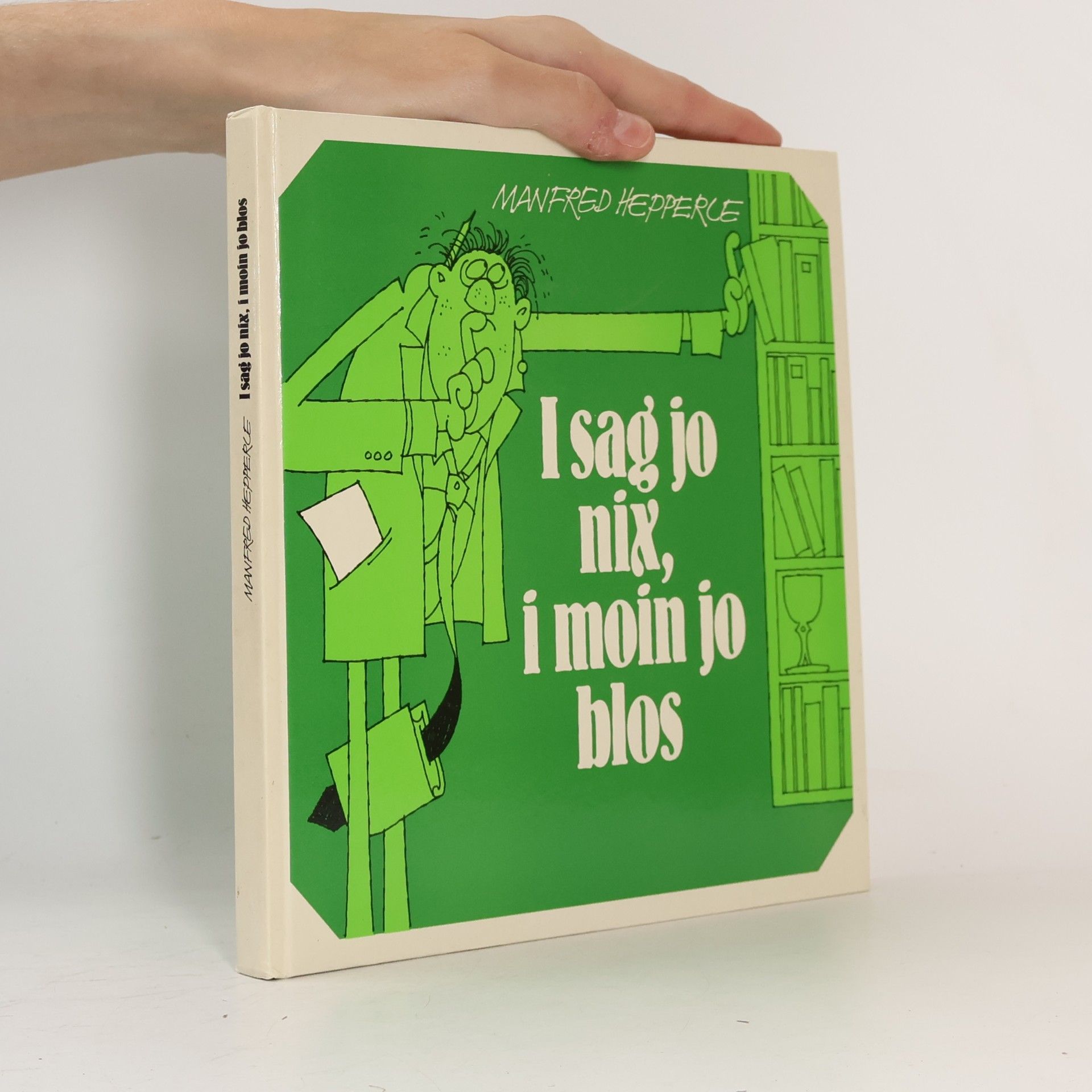 Manfred Hepperle I sag jo nix, i moin jo blos