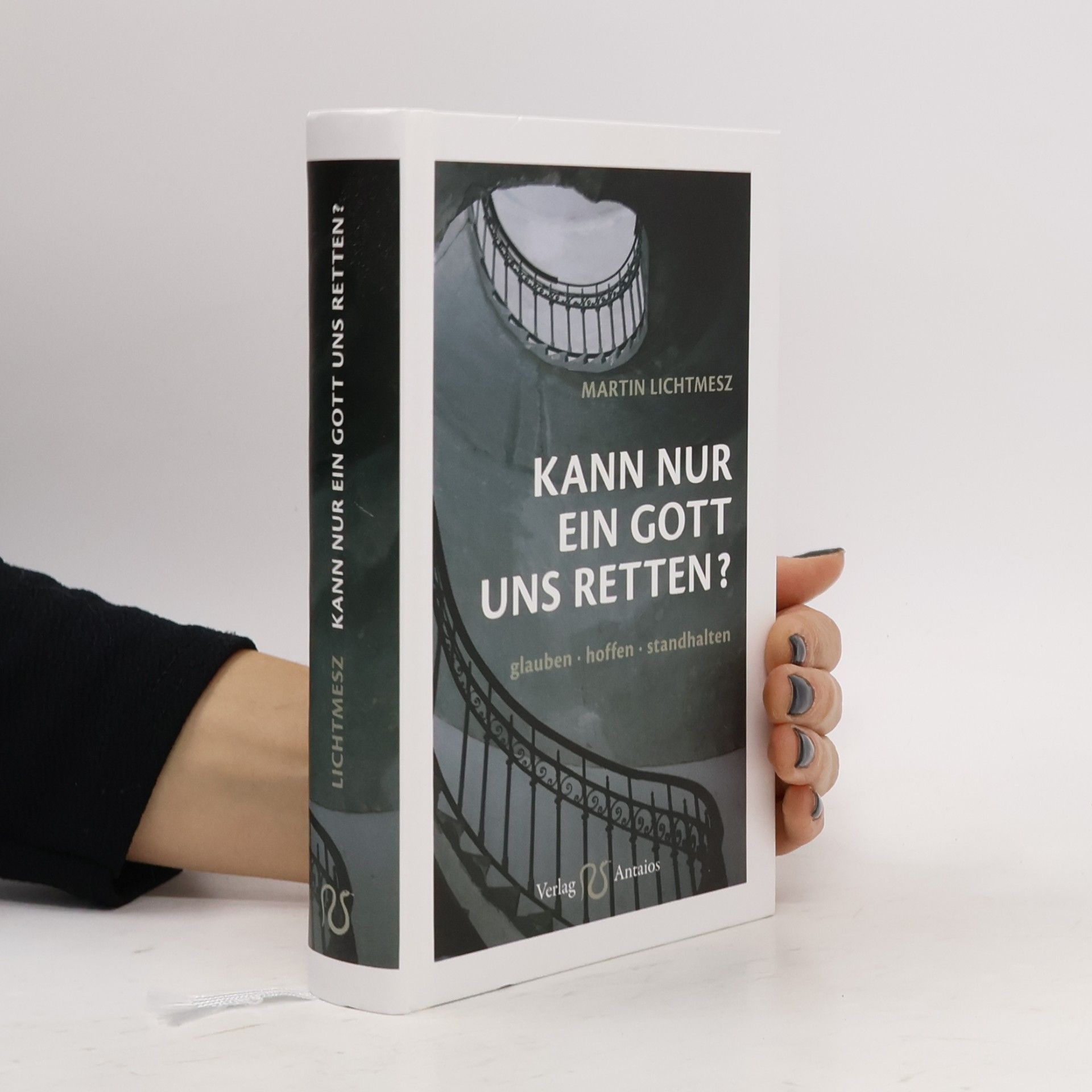 Martin Lichtmesz Kann nur ein Gott uns retten?