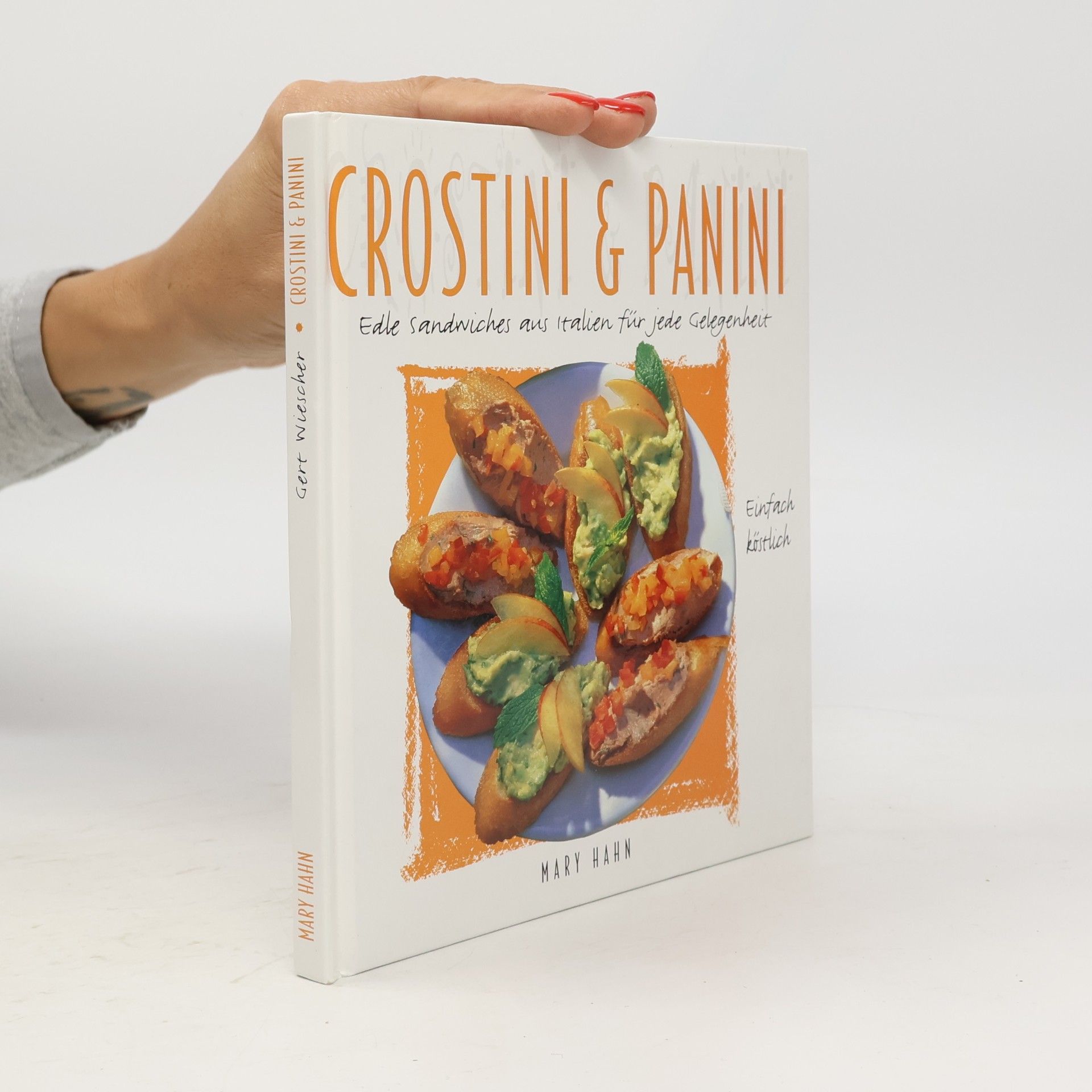 Gert Wiescher Crostini & Panini