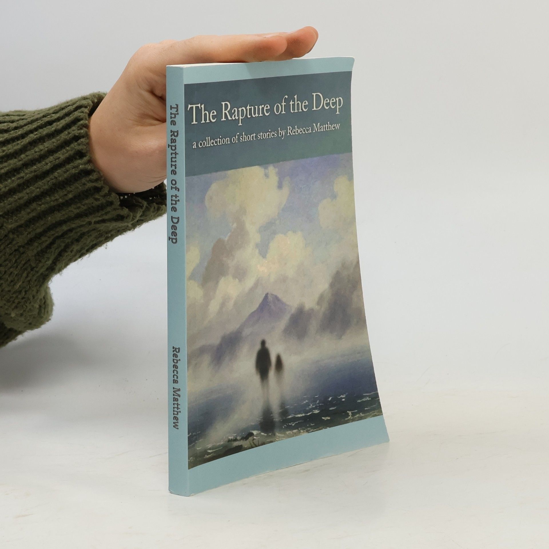 Rebecca Matthew The Rapture of the Deep