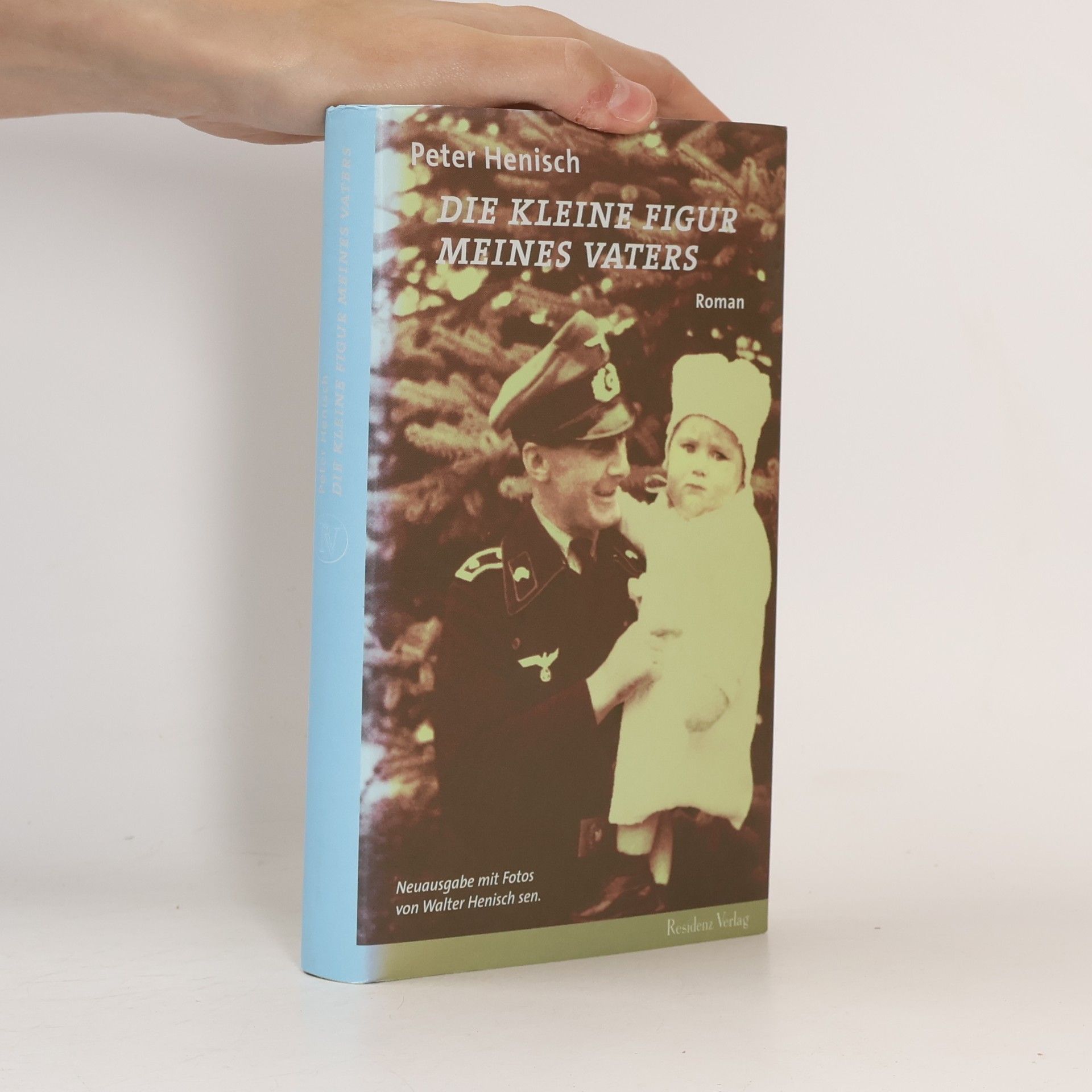 Peter Henisch Die kleine Figur meines Vaters