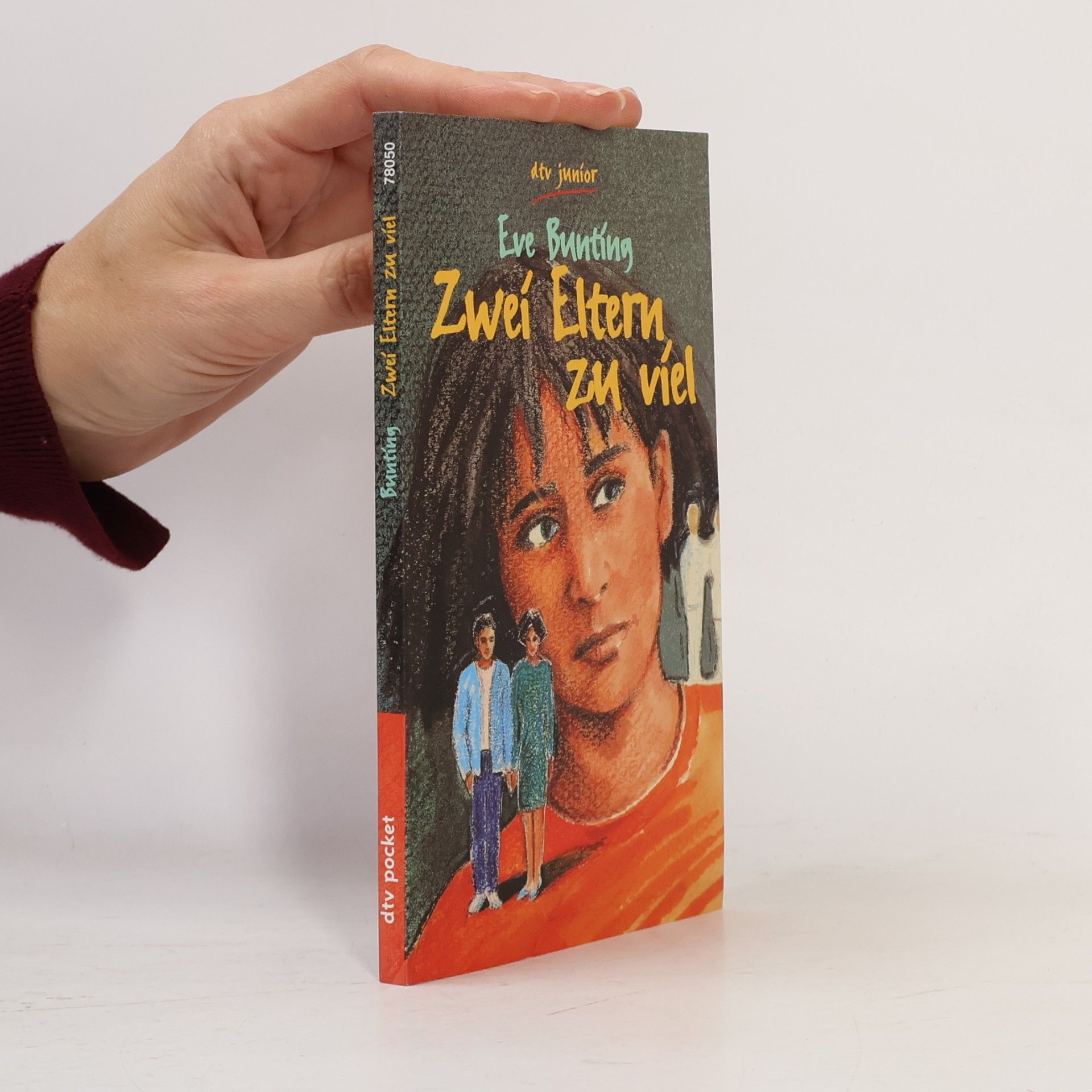 Eve Bunting Zwei Eltern zuviel