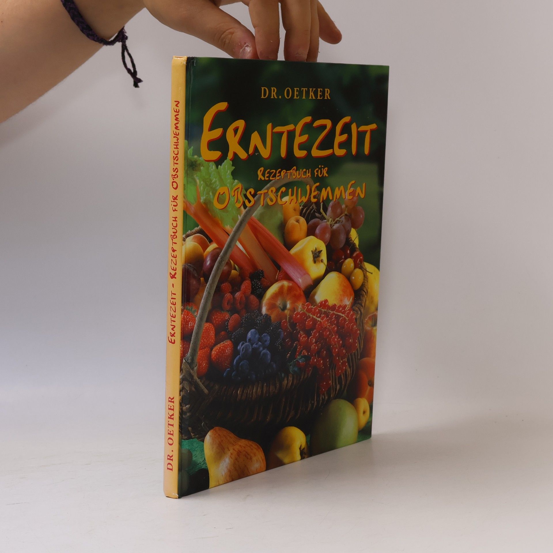 Autorenkollektiv Erntezeit : rezeptbuch für Obstschwemmen