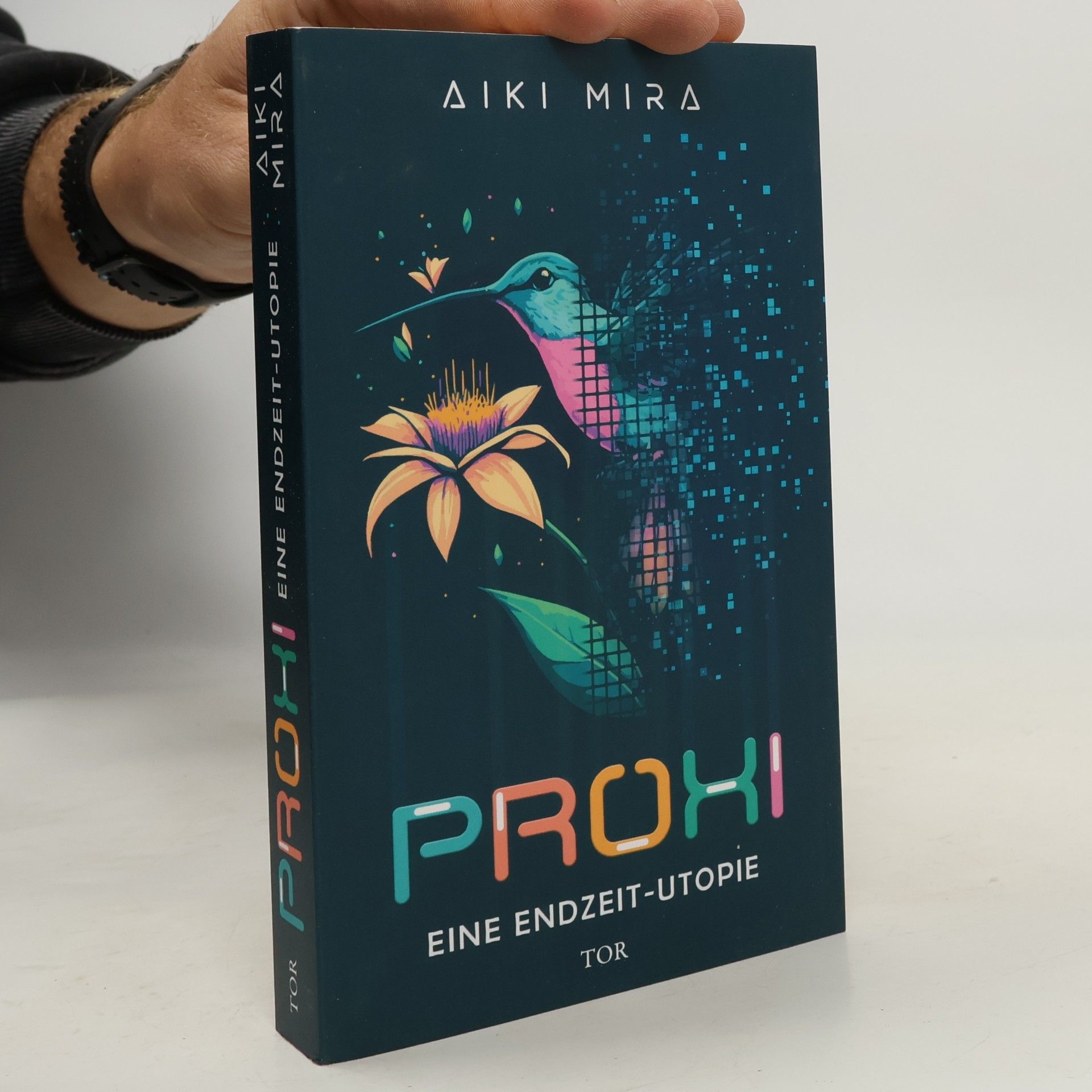 Proxi. Eine Endzeit-Utopie