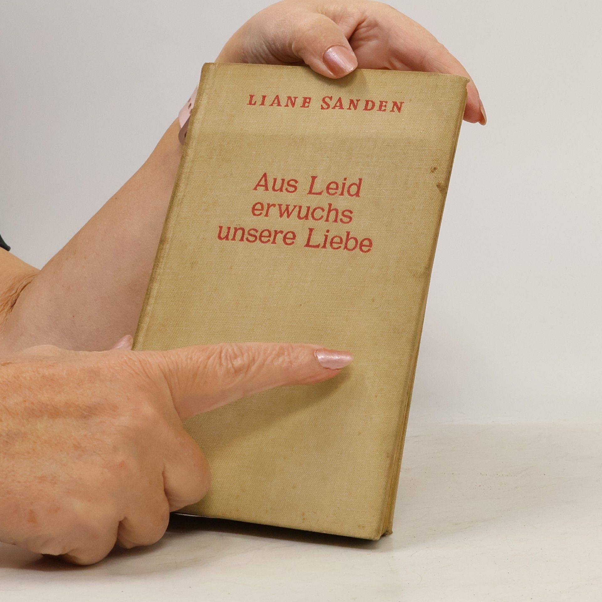 Liane Sanden Aus Leid erwuchs unsere Liebe