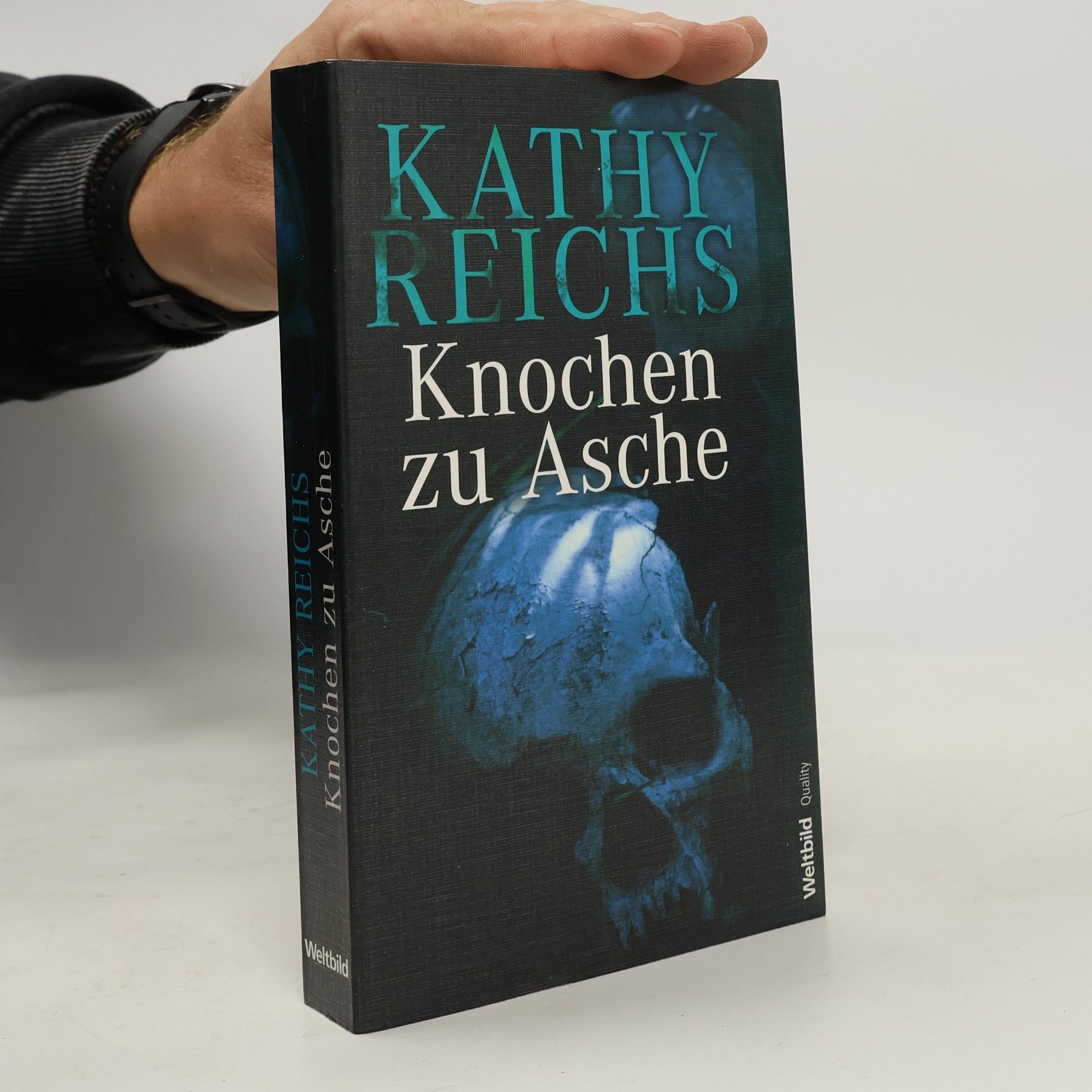 Kathy Reichs Knochen zu Asche