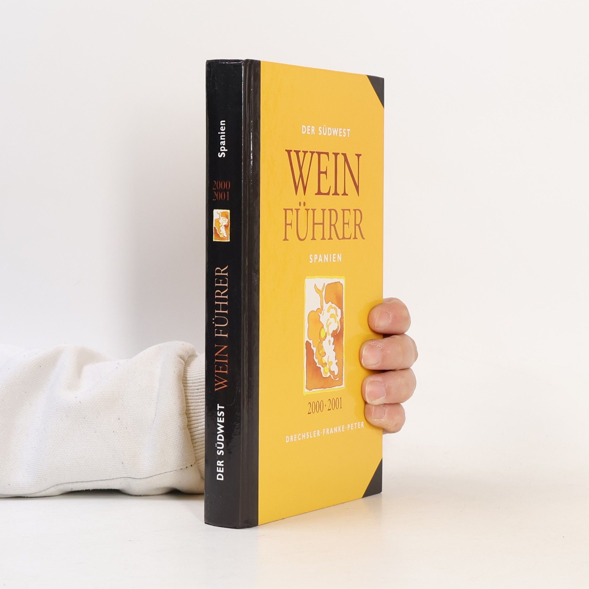 Heinz Peter Der Südwest-Weinführer Spanien 2000 - 2001