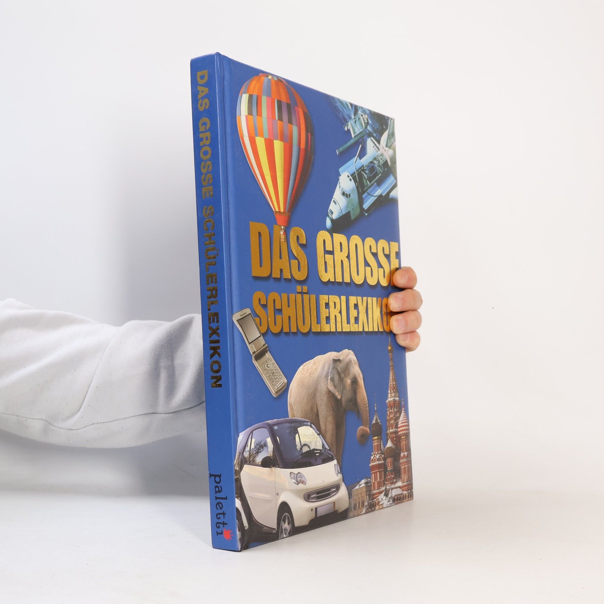 Autorenkollektiv Das Grosse Schülerlexikon