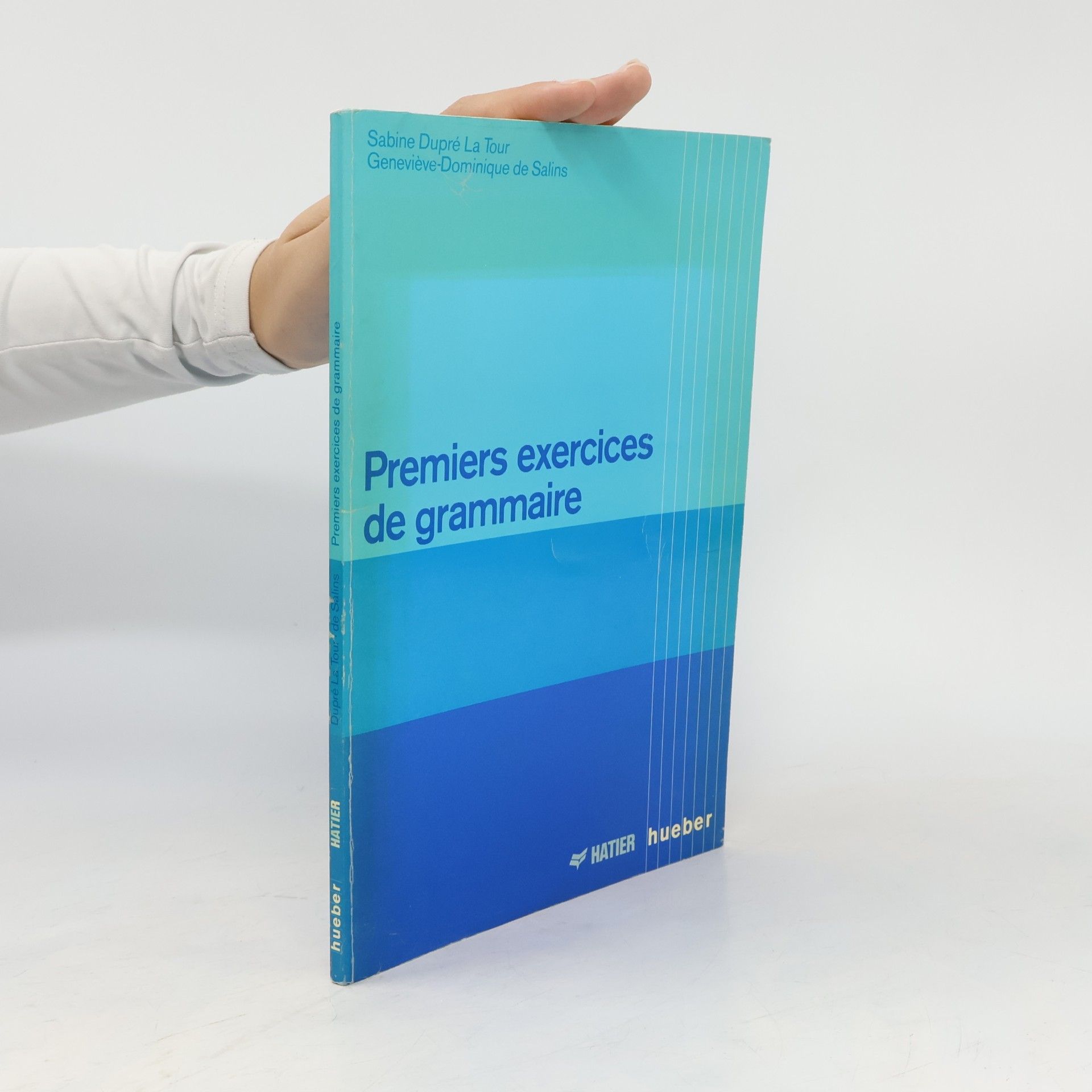 Sabine Dupré la Tour Premiers exercices de grammaire