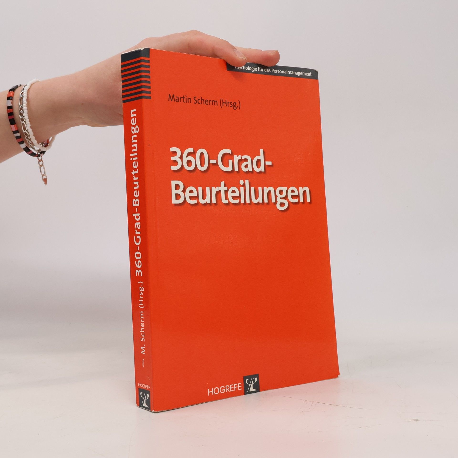 Ulrich Natke Psychologie für das Personalmanagement: 360-Grad-Beurteilungen