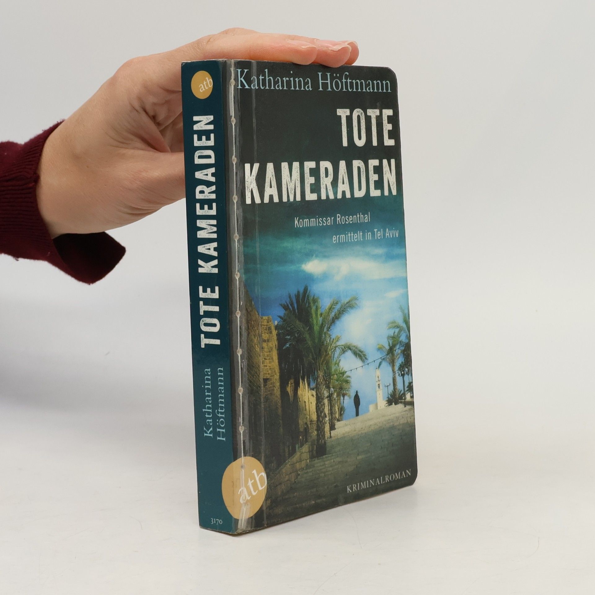 Katharina Höftmann Tote Kameraden