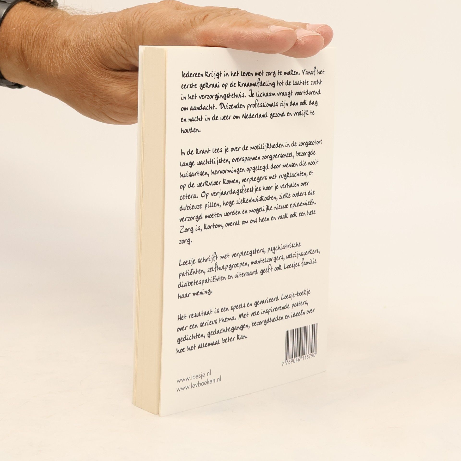 Loesje Zorgen moet je doen, niet maken