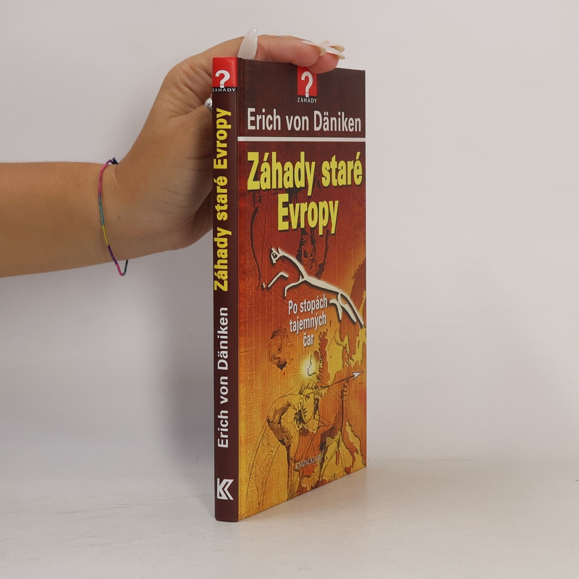 Erich von Däniken Záhady staré Evropy