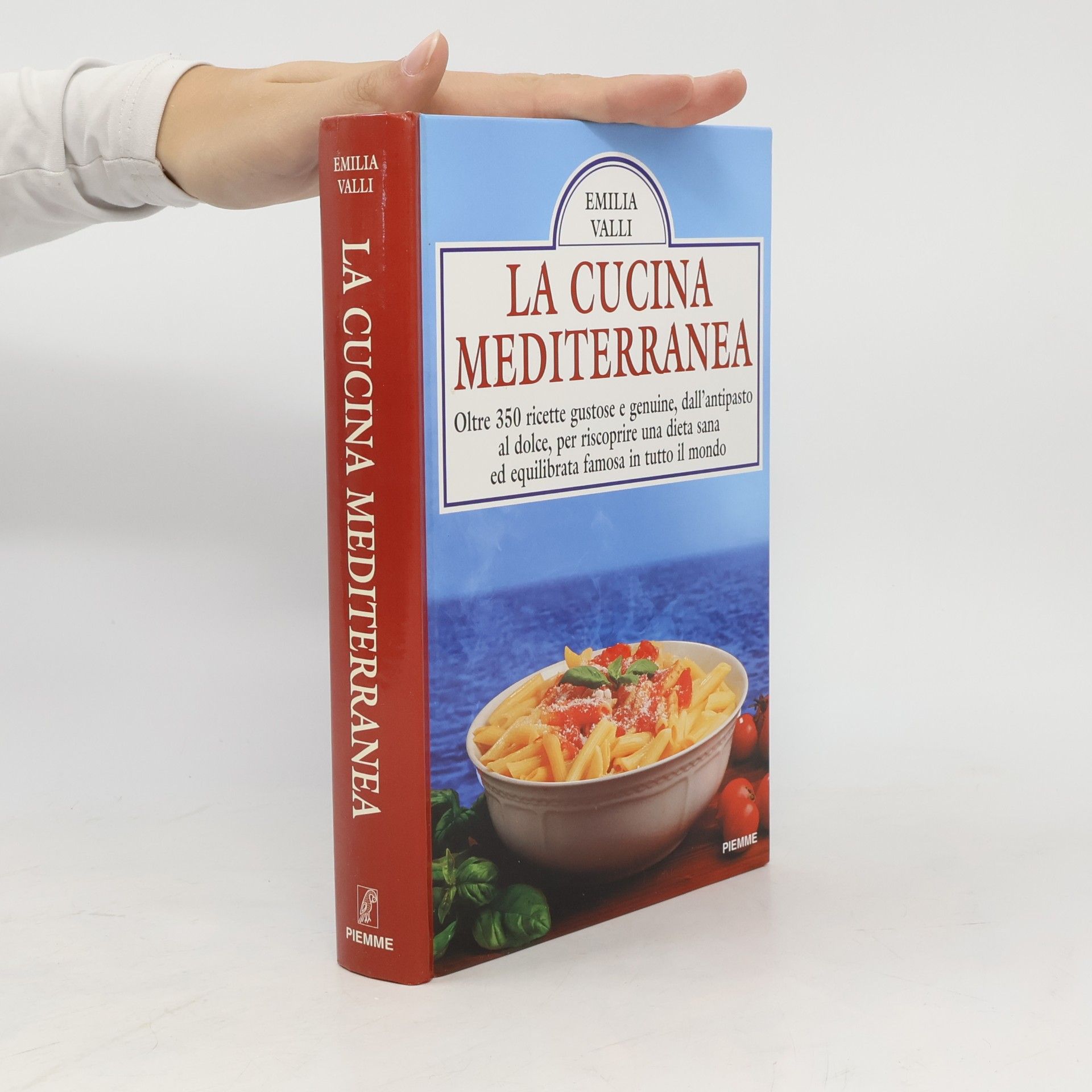 Emilia Valli La Cucina Mediterranea