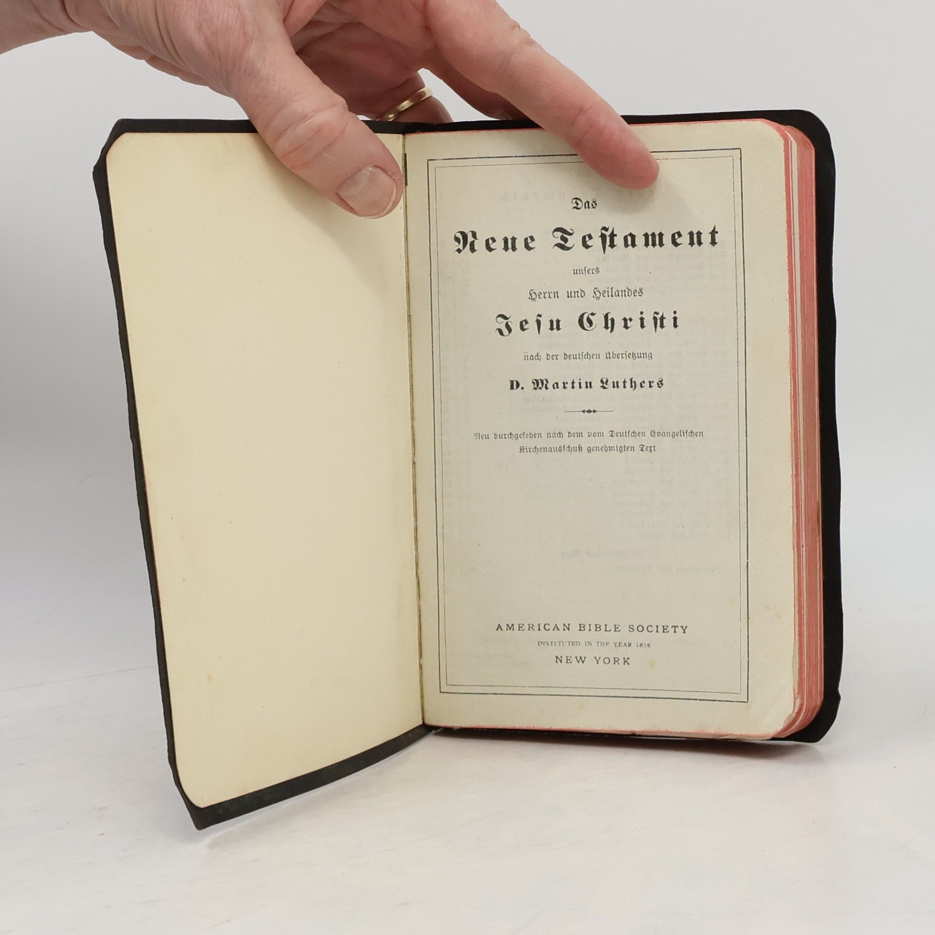 Martin Luther Das Neue Testament unsers Herrn u. Heilandes Jesu Christi nach der deutschen Übersetzung D. Martin Luthers