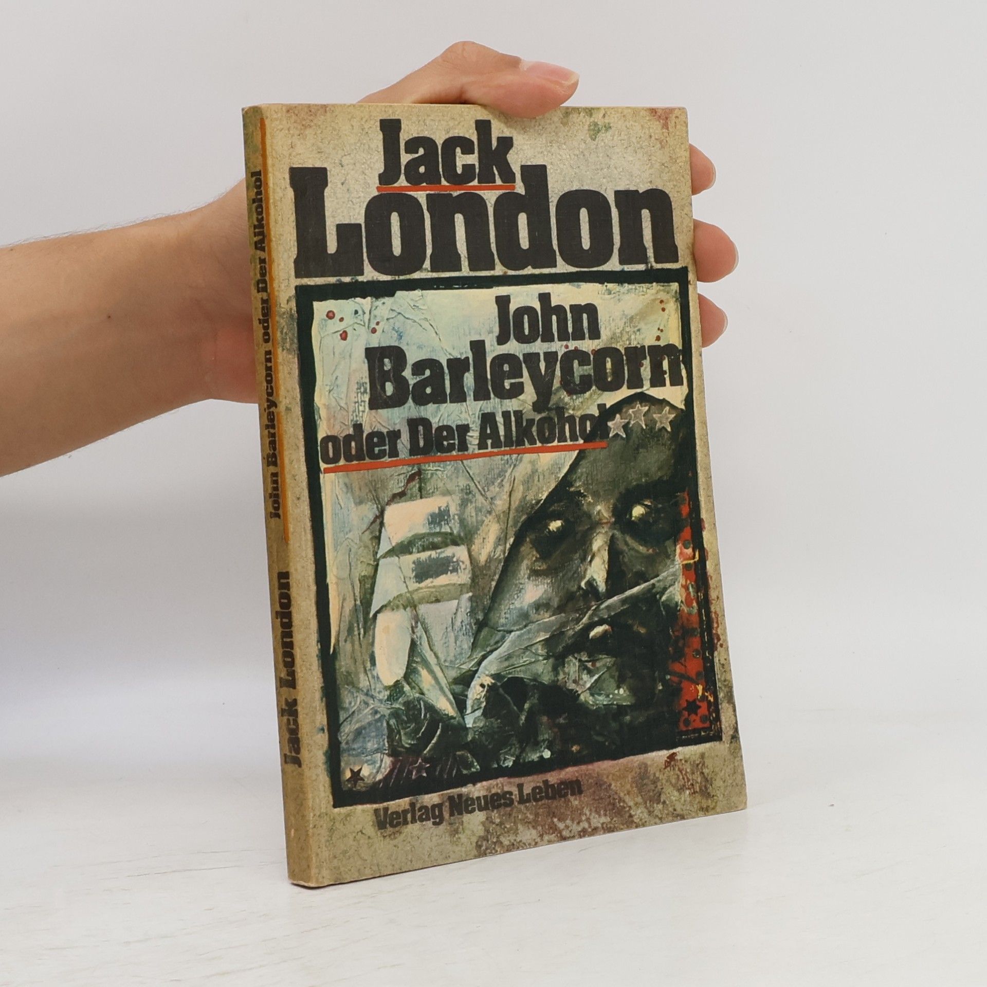 Jack London John Barleycorn oder Der Alkohol